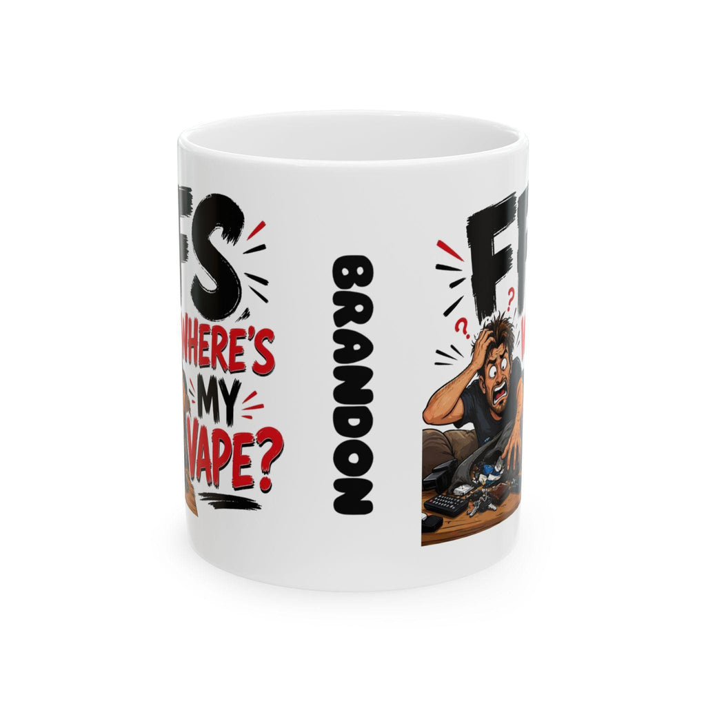 Personalised FFS Where's My Vape?" Funny Mug, Funny Gift, 11oz Ceramic