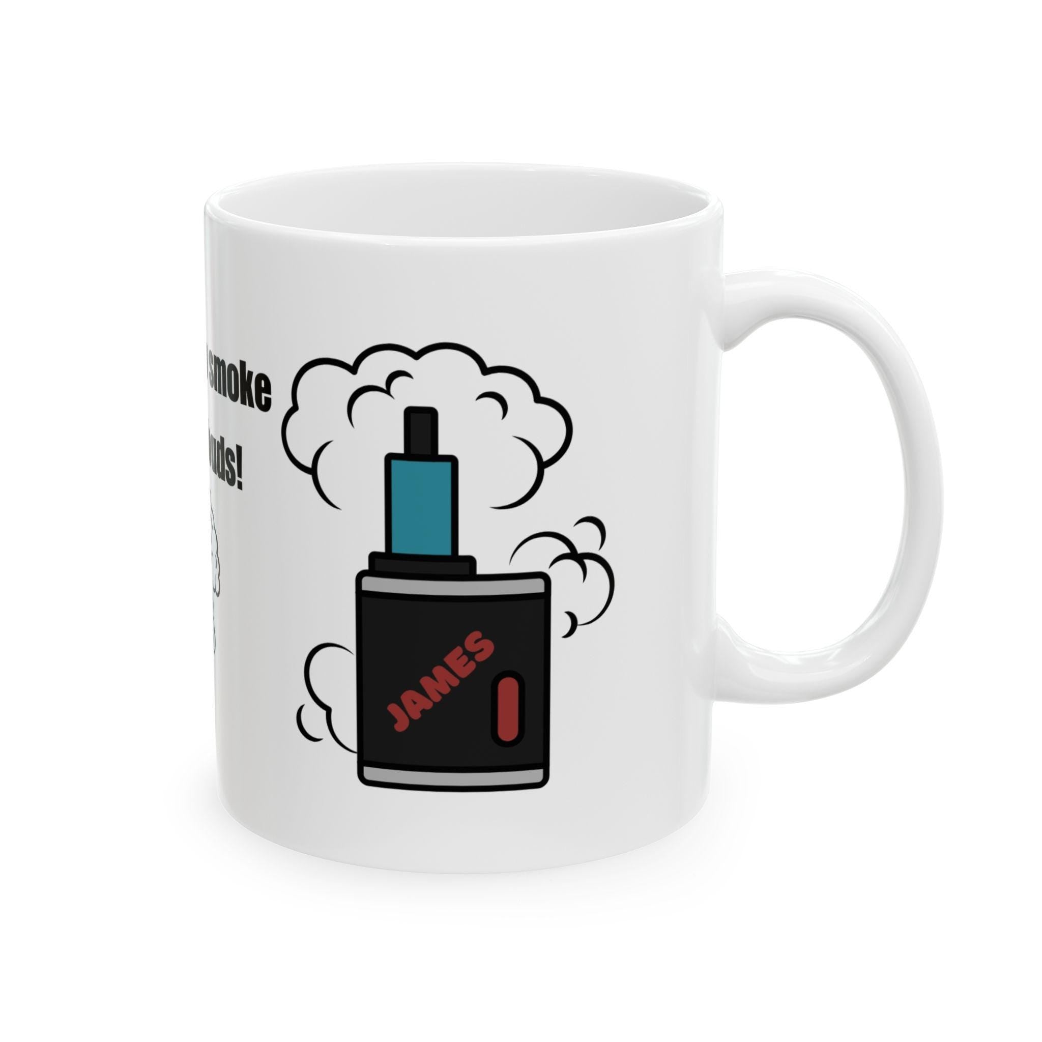 Vape, smoking, clouds, liquid, fun, vapour, nicotine, personalised, gift