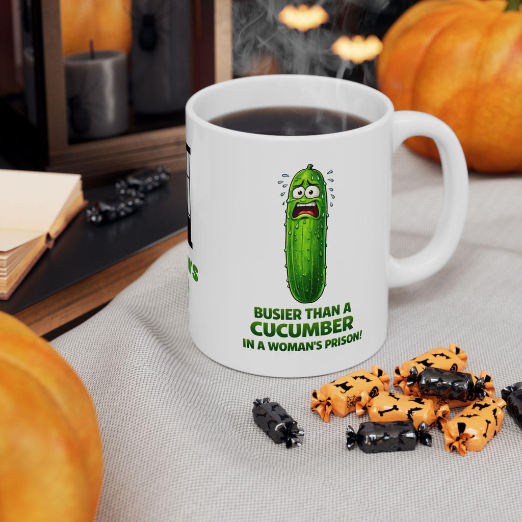 Personalised Busier Than A Cucumber In A Woman's Prison' Dark Humour Mug Funny Gift Rude