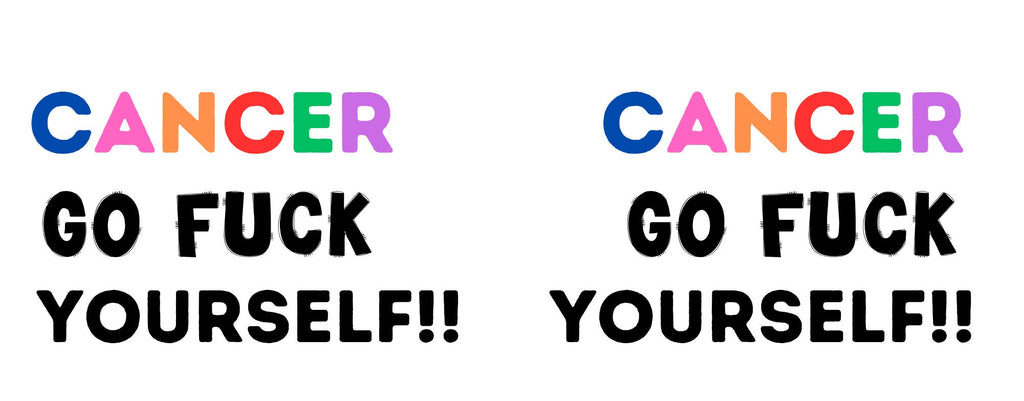 Cancer Go Fuck Yourself Mug: Funny Chemotherapy Gift, 11oz Ceramic Coffee Cup Drinkware