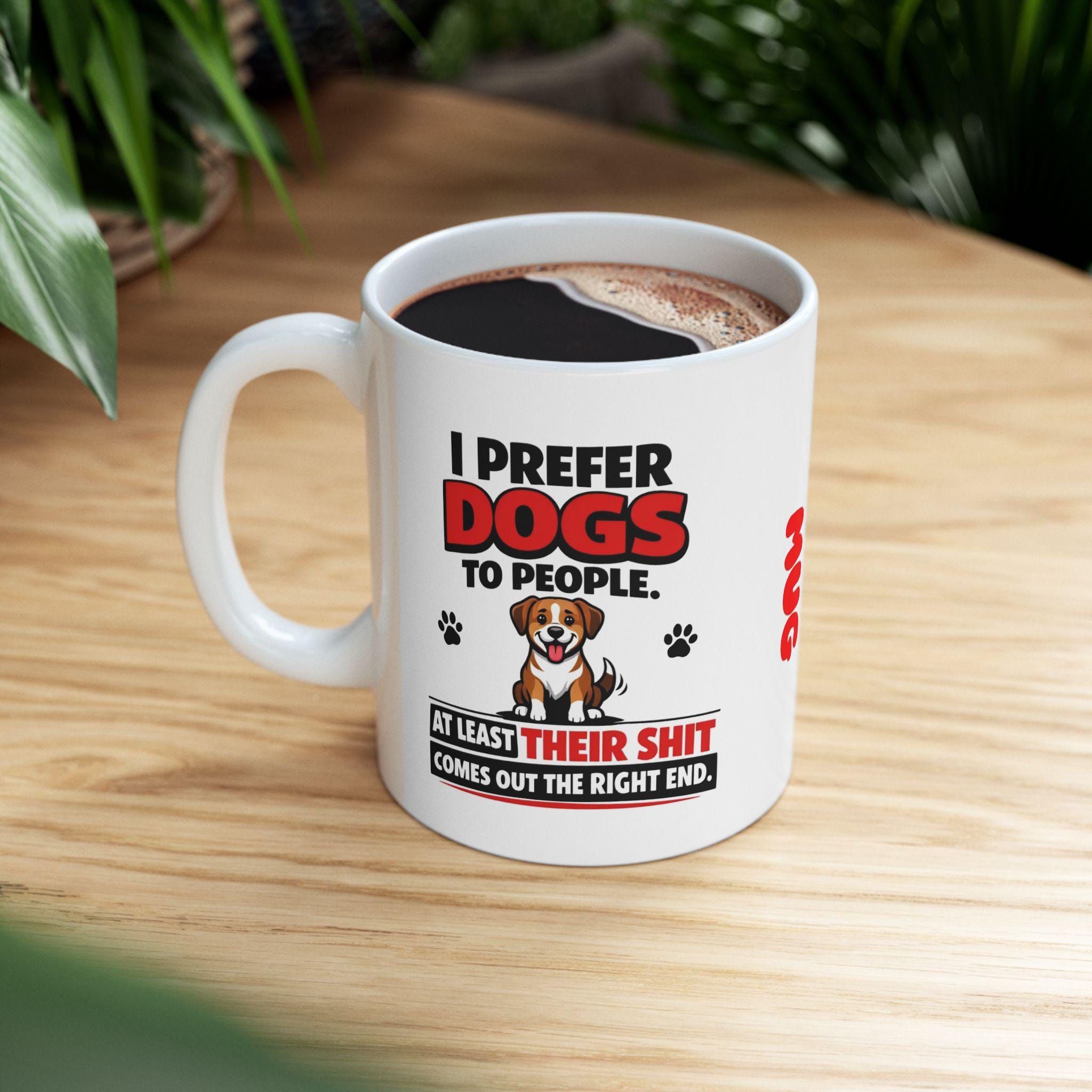 I prefer dogs to people Mug - Personalised Funny Novelty Gift