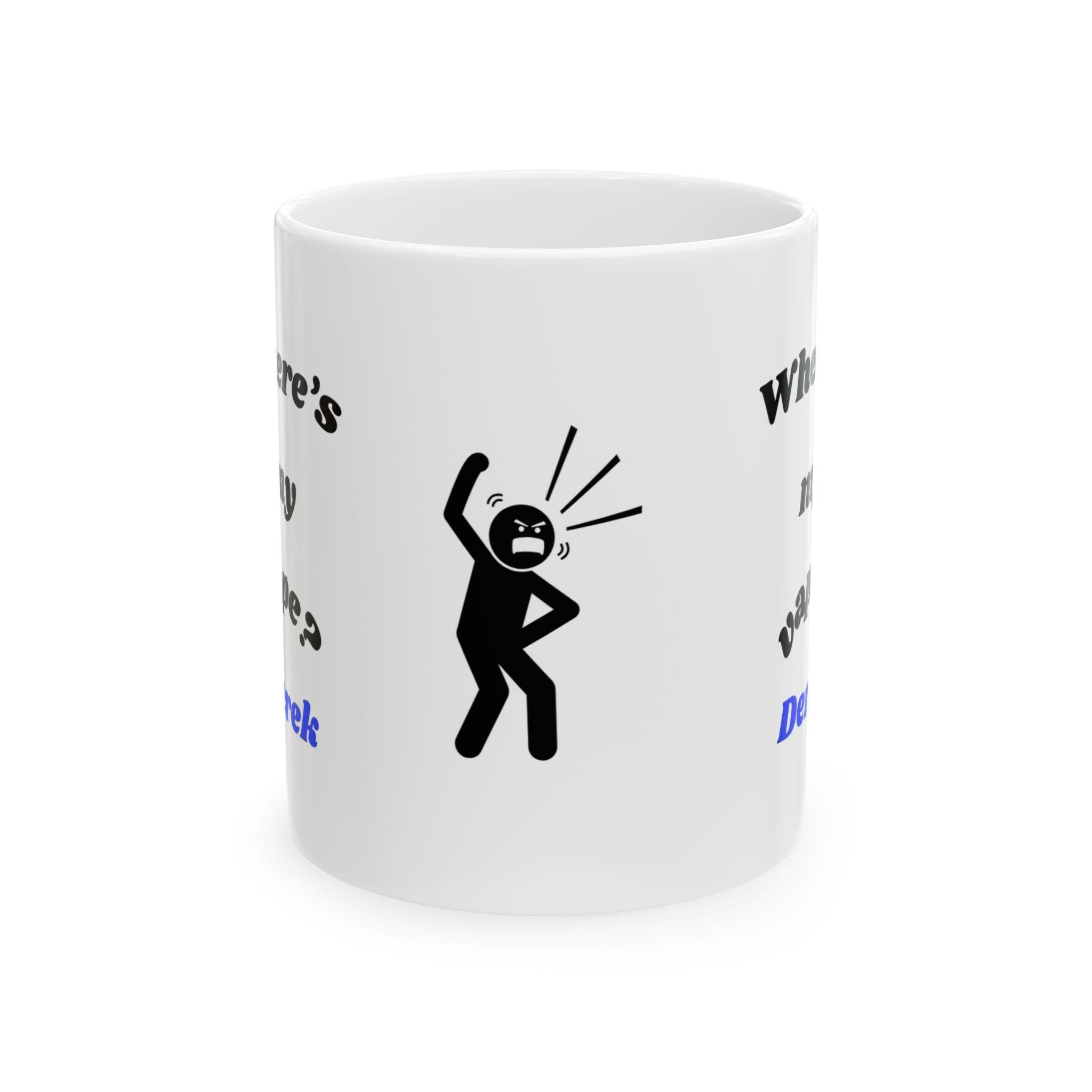 Personalised 'Where's My Vape' Mug: Funny Gift