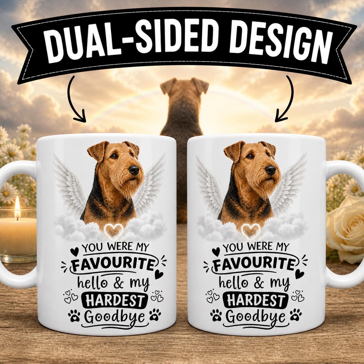 Personalised Airedale Memorial Mug Personalised,Pet Loss Gift, Dog Remembrance Mug, Favourite Hello Hardest Goodbye 11oz