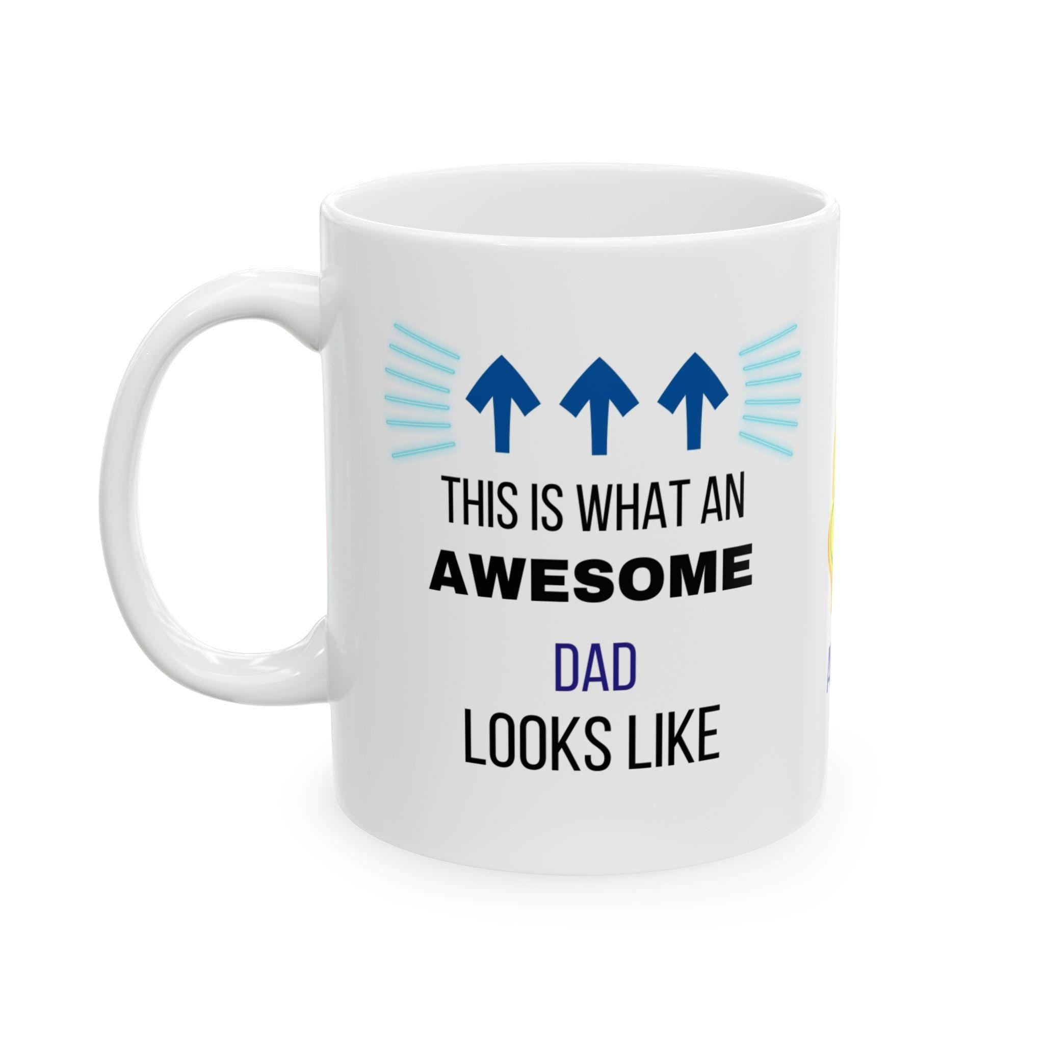 Awesome Dad Ceramic Coffee Mug, Personalized Gift