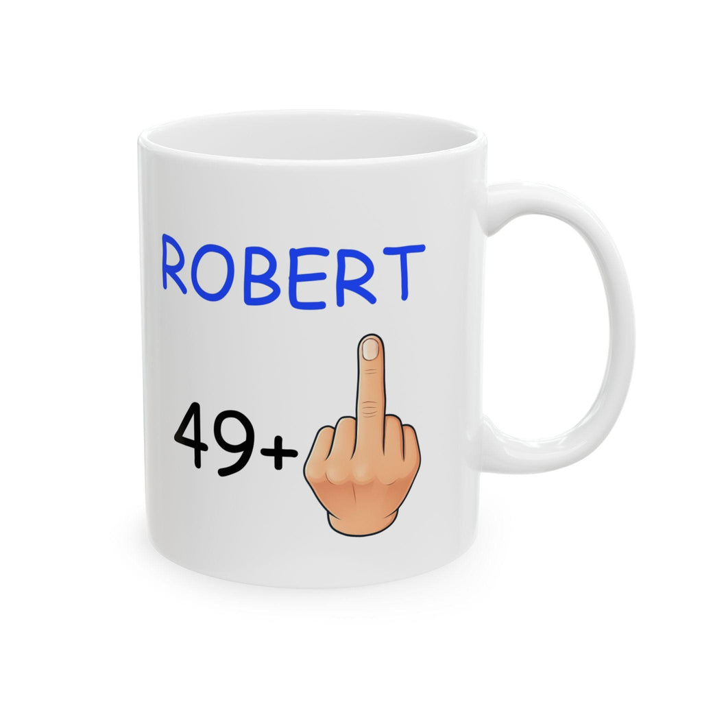 Personalised Funny Birthday Mug, 49+1 or 59+1, Ceramic 11oz
