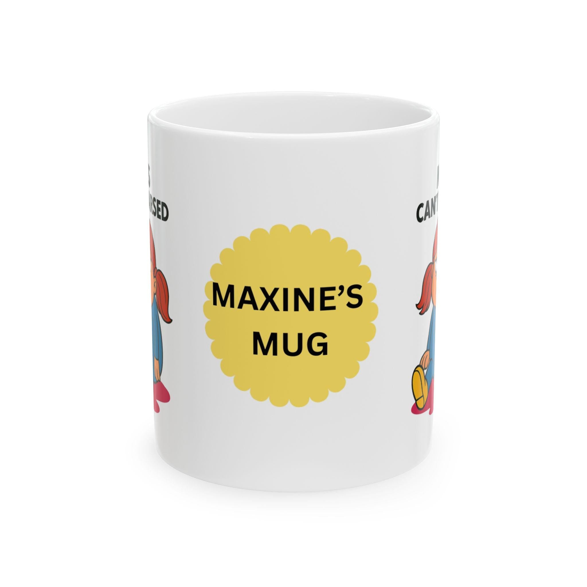 Miss Cant Be Arsed, personalised, always angry, fuming, unique, fun.