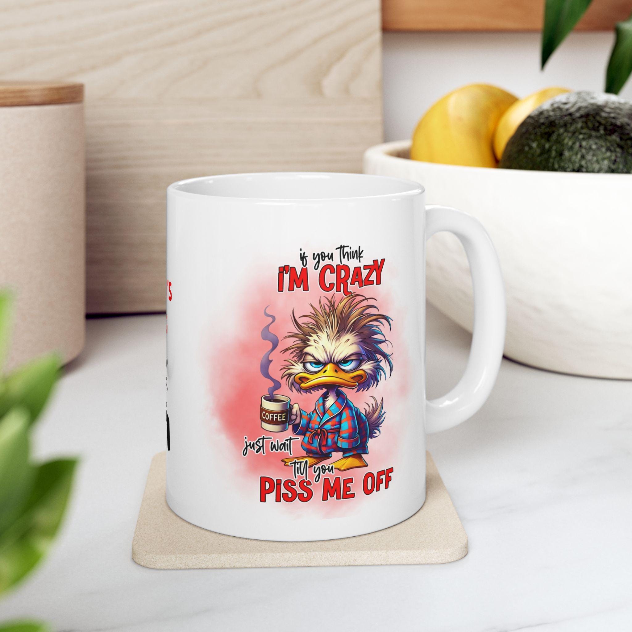 Personalised Duck Coffee Mug, Sarcastic Novelty Gift