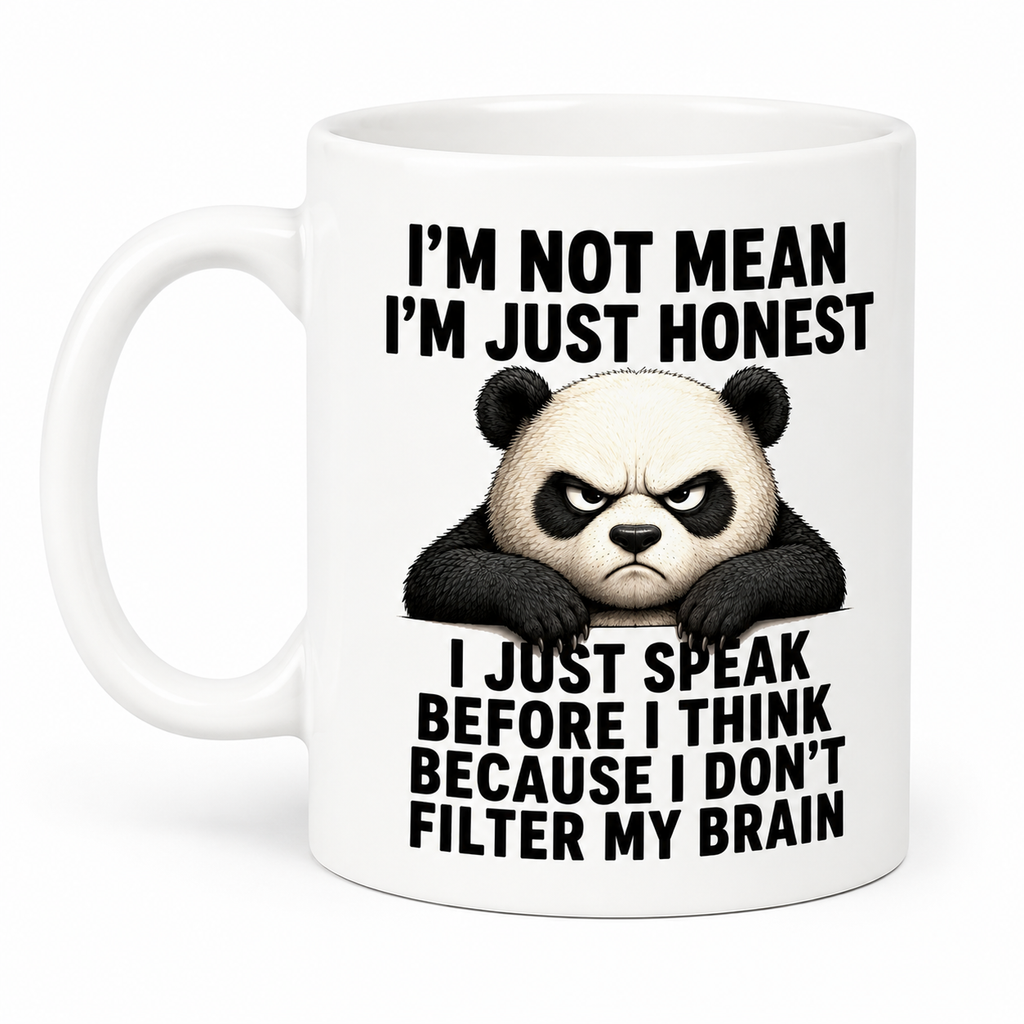 I'm not mean I'm just honest funny mug, panda sarcastic 11oz mug, angry panda, double sided design..