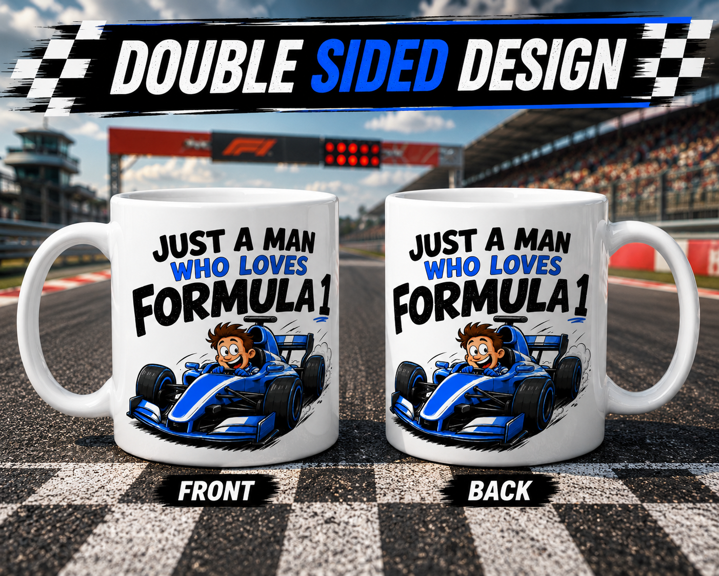 Just A Man Who Loves Formula 1 Mug, Personalised F1 Style Racing, Funny Race Car Coffee, Gift for Formula 1 Fans, Different Colour choices