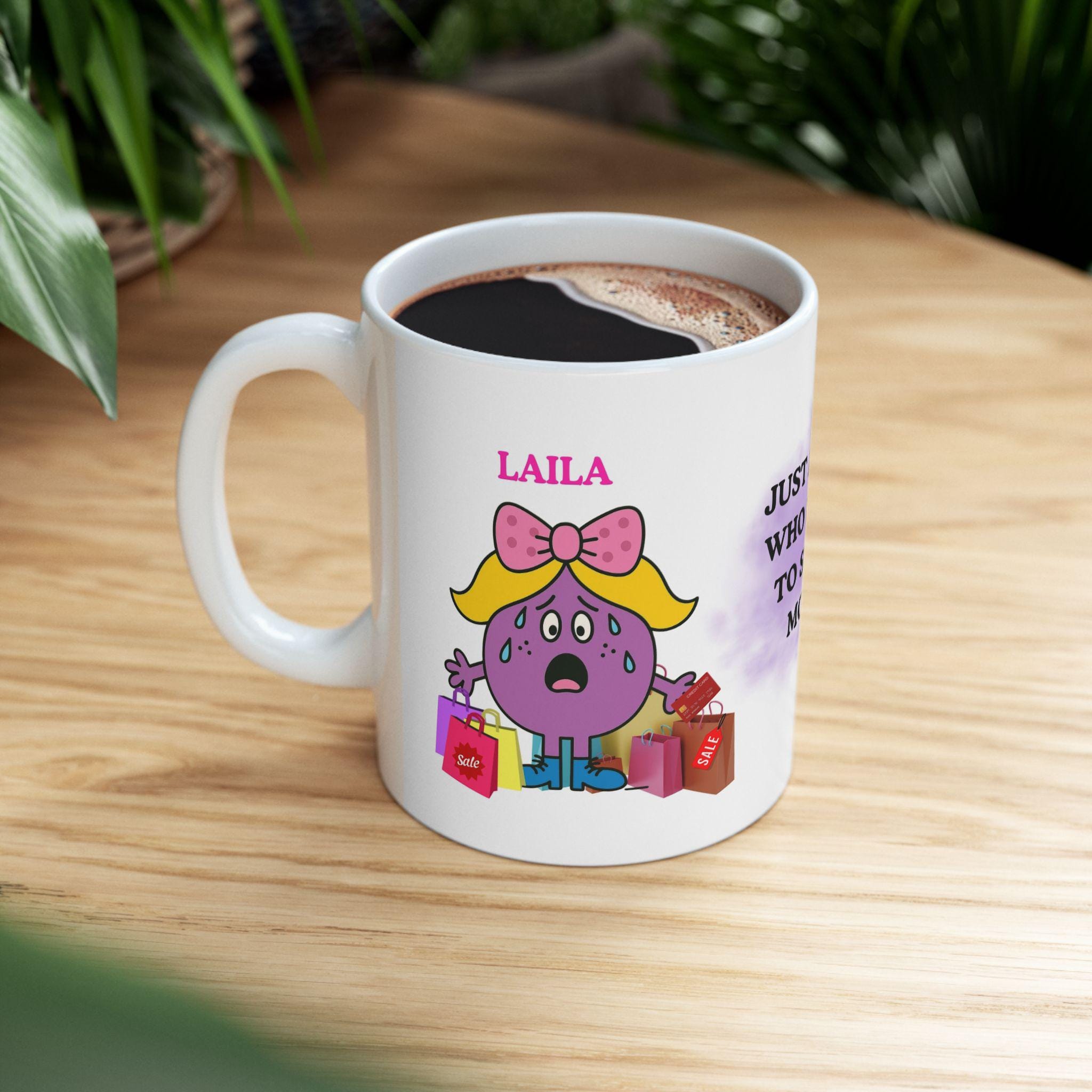 Just a girl who loves spending money mug, personalised, funny, Gift, 11oz mug.