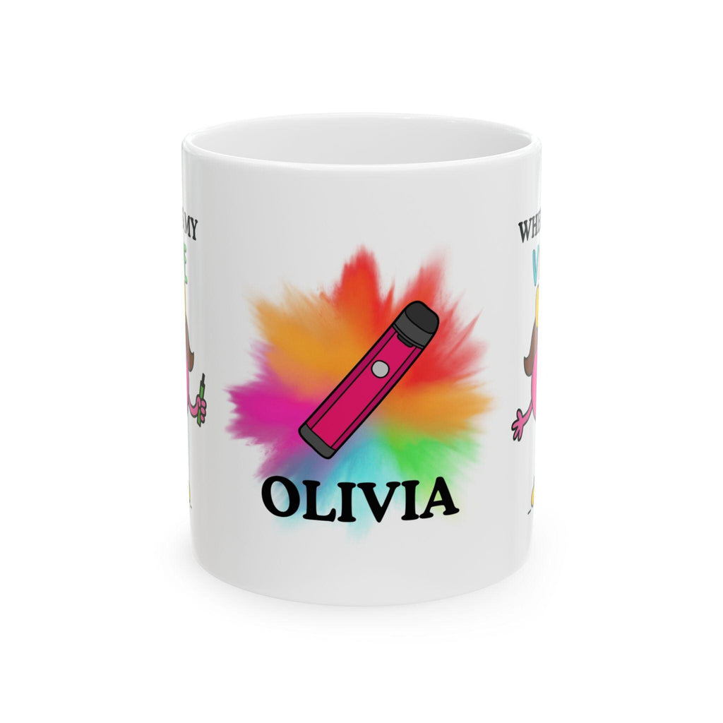 Personalised 'Where's My Vape' Mug, Funny Gift, 11oz Ceramic Coffee Cup Drinkware