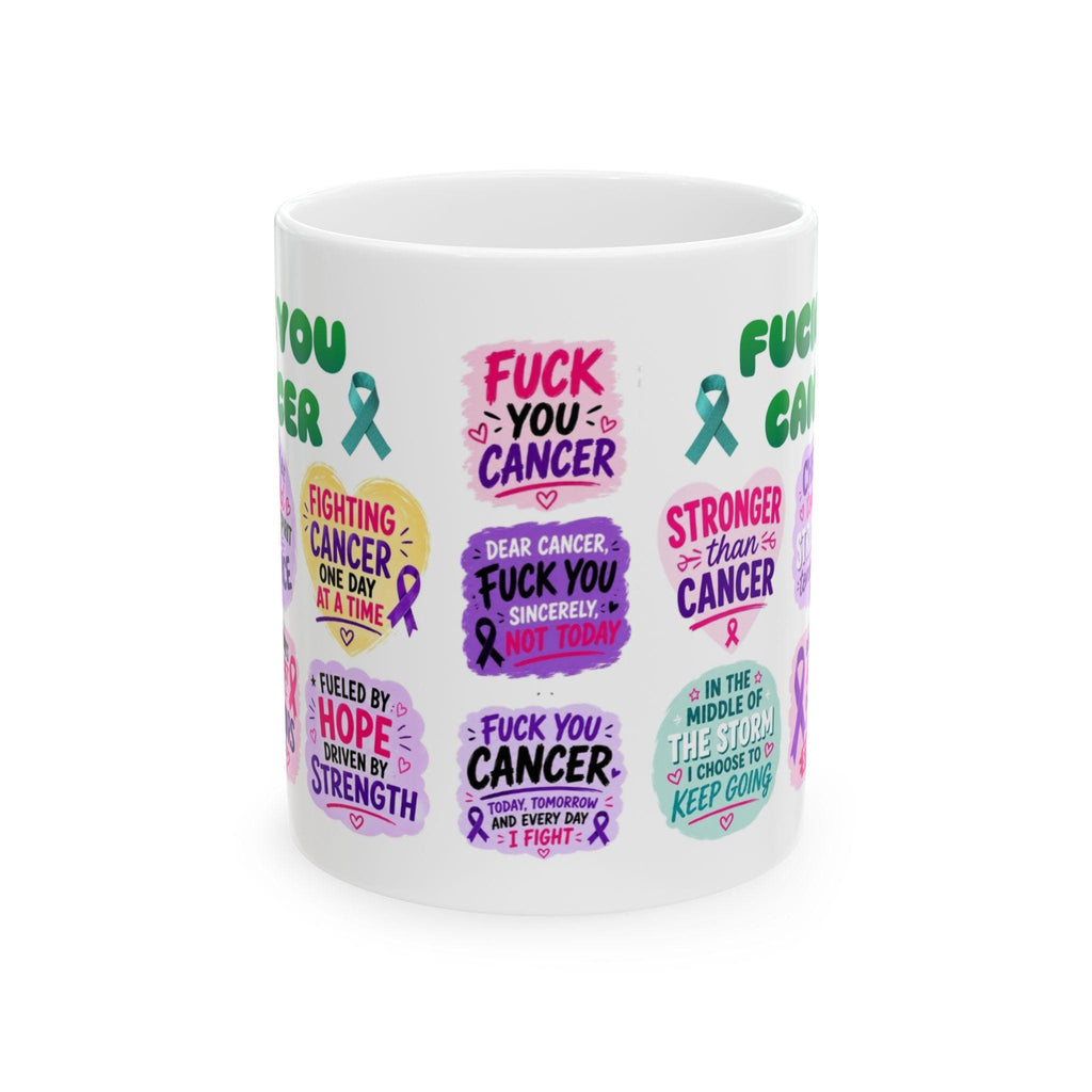 Fuck You Cancer Mug | Chemo Warrior Gift | Survivor Mug | Funny Support Gift | Strong Fighter Coffee Cup 11oz