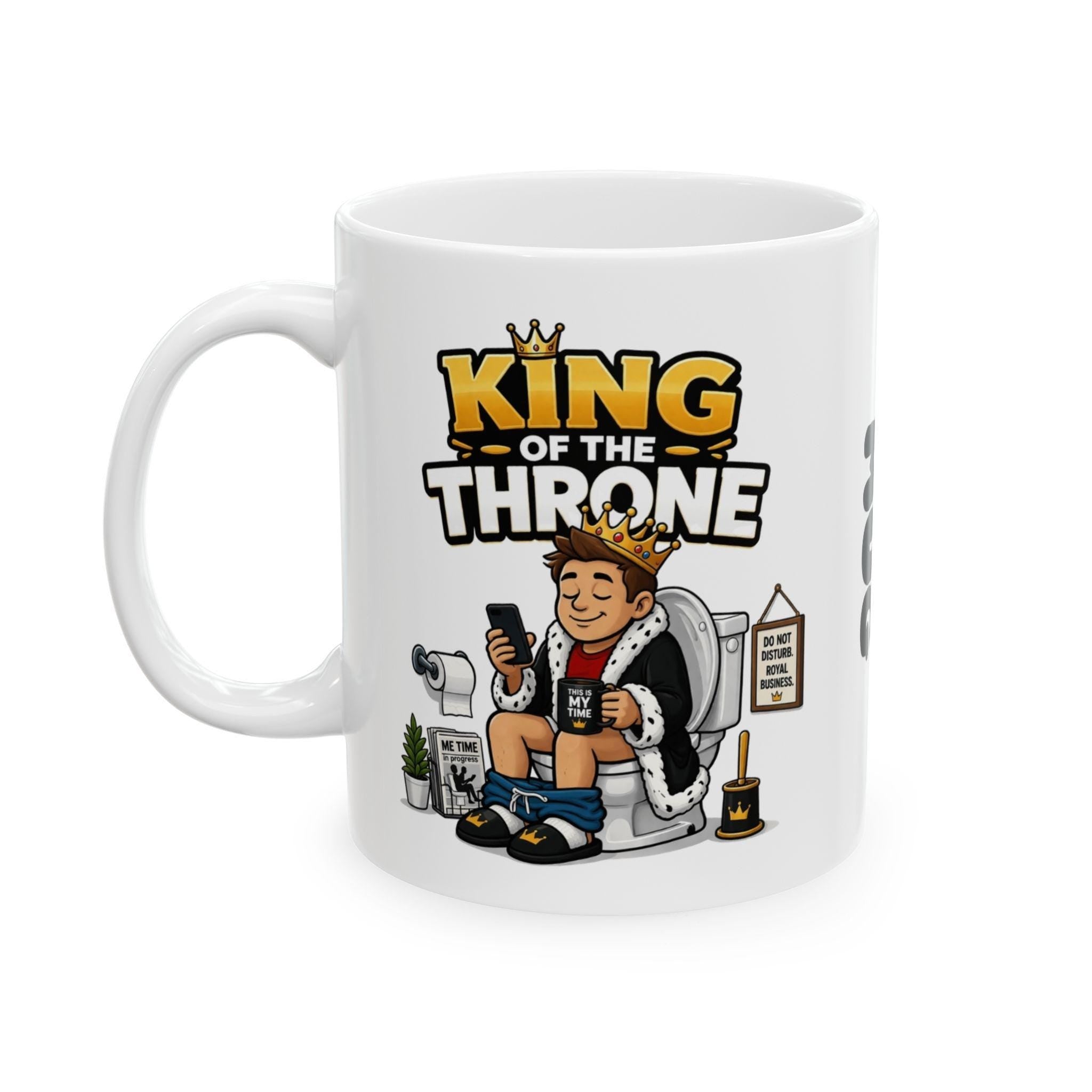 King of the Throne Funny Mug, Personalized Toilet Humor Cup (11oz Ceramic)