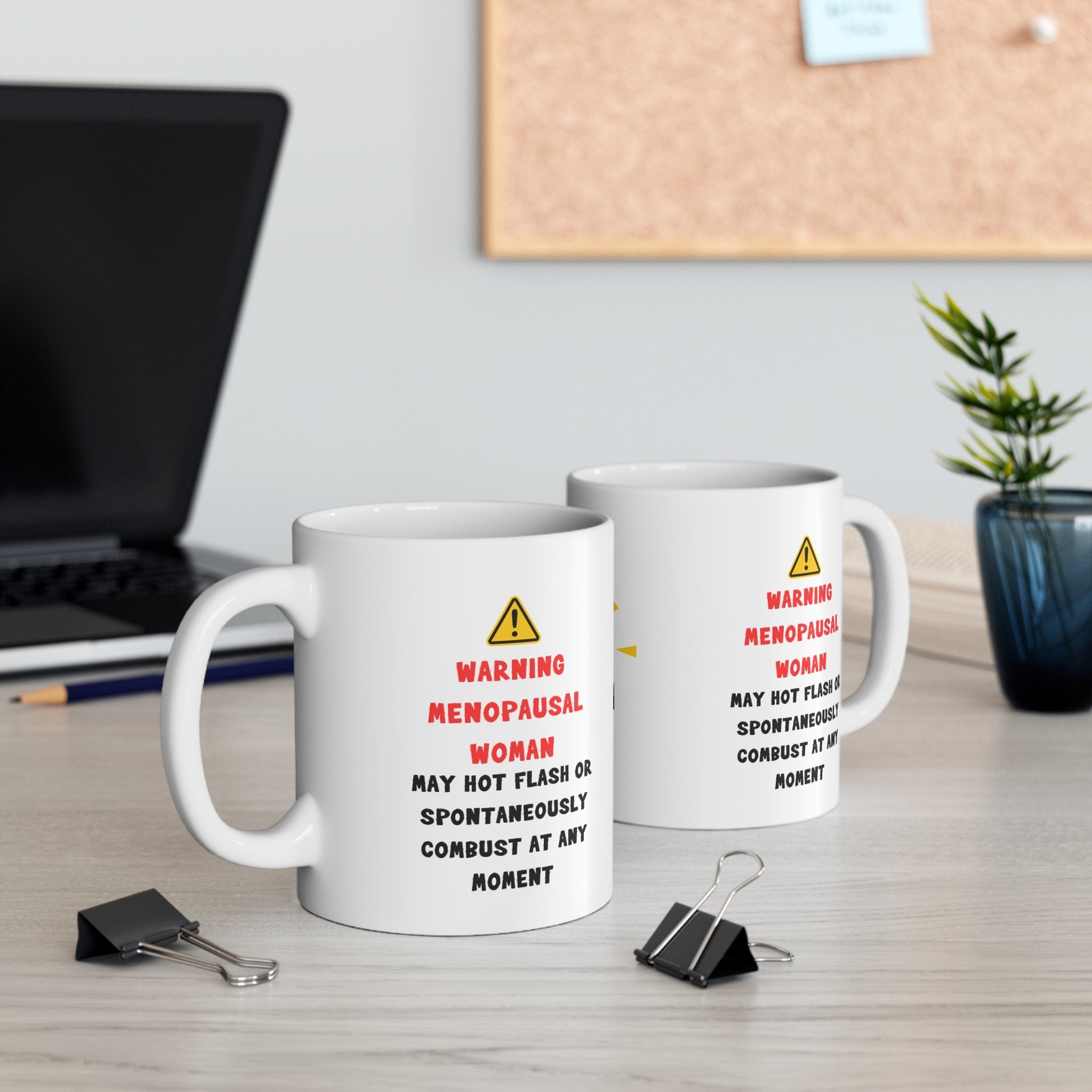 Mug, Menopause, Funny, Hilarious, Novelty, Gift, Woman, Jokes, Fun, Cup, Ceramic, Coffee, Hotflush,