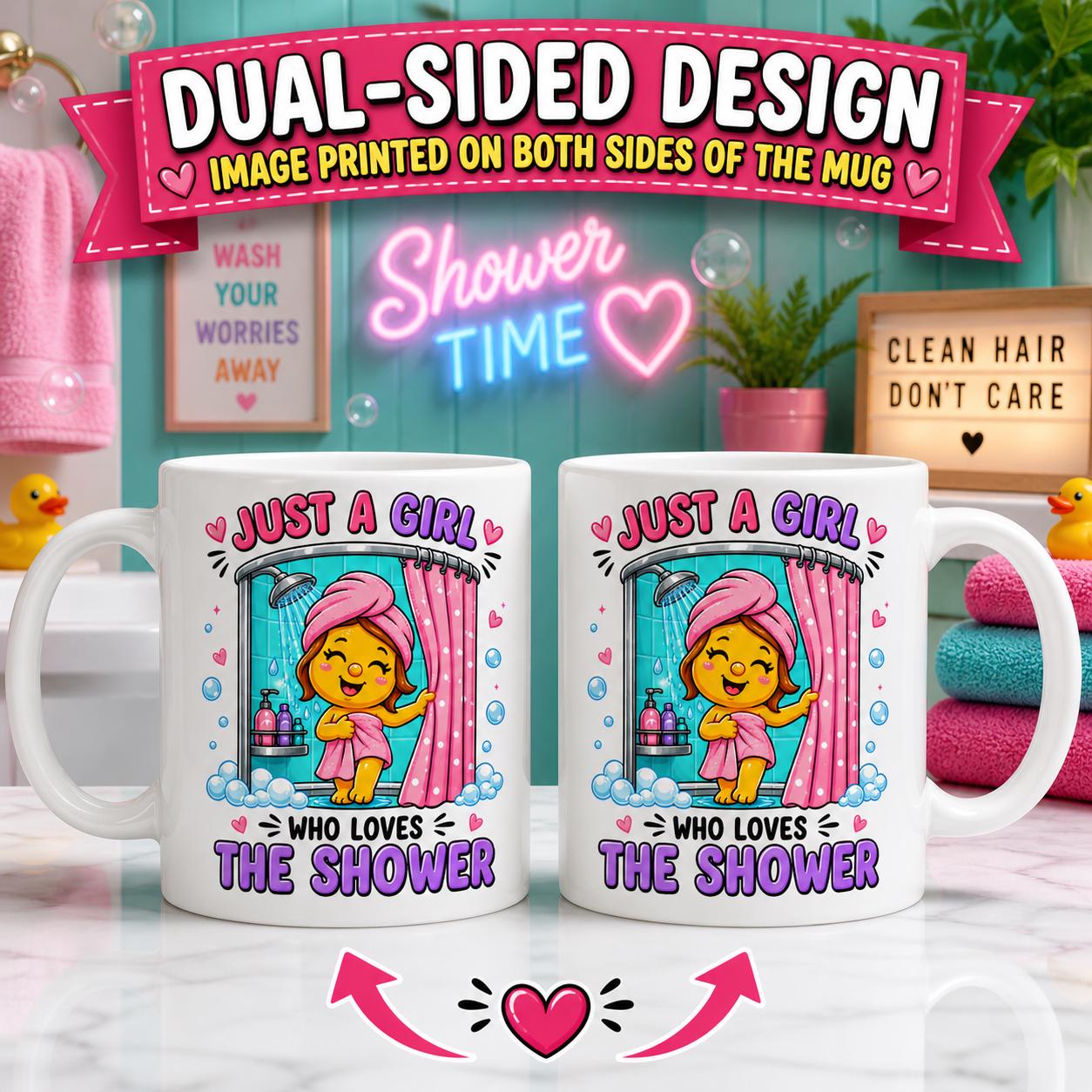 Personalised Just a girl who loves the shower Mug, 11oz Ceramic, Funny Coffee Cup, She, Her, Woman