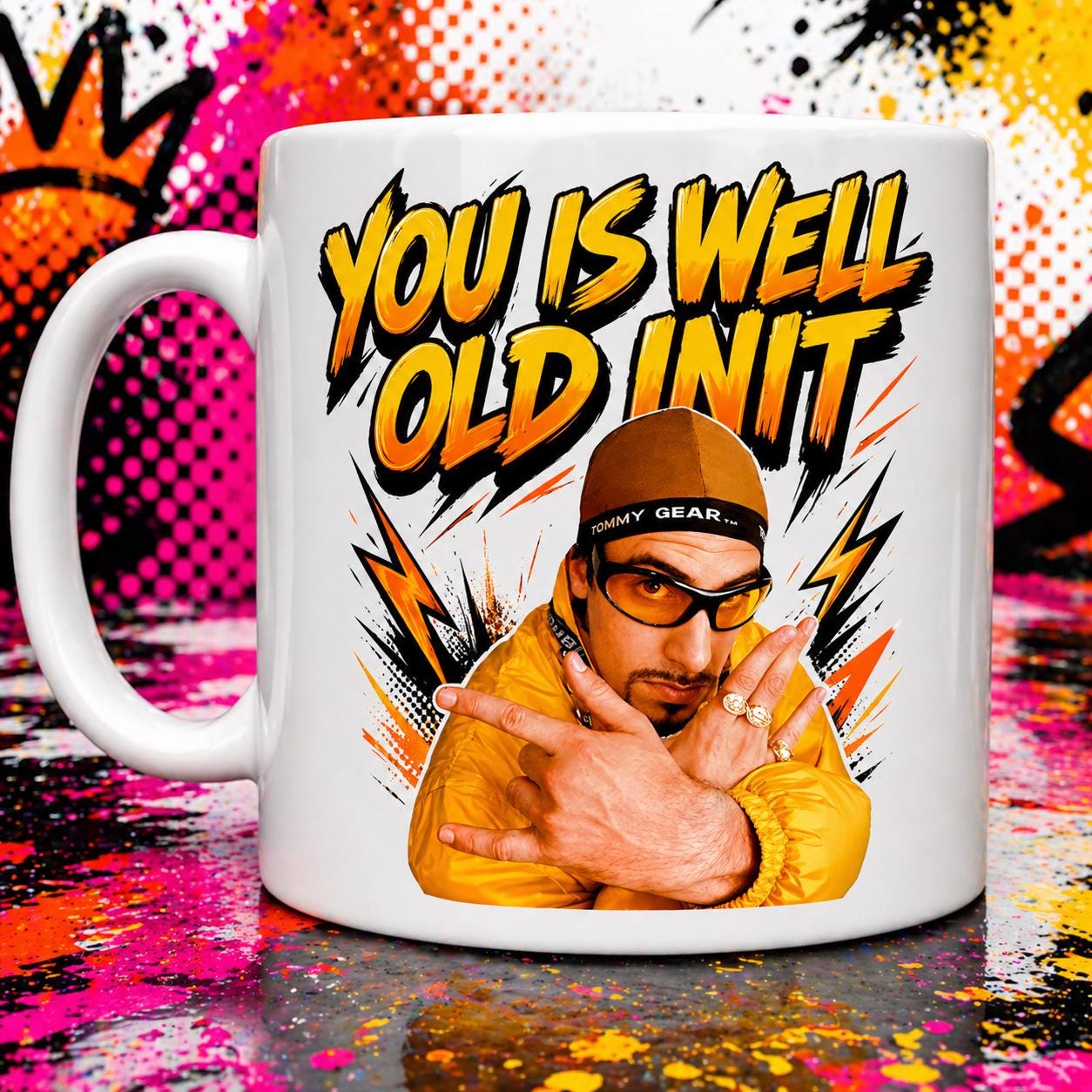 You is well old init, Ali G funny mug, Birthday cup. 11oz mug