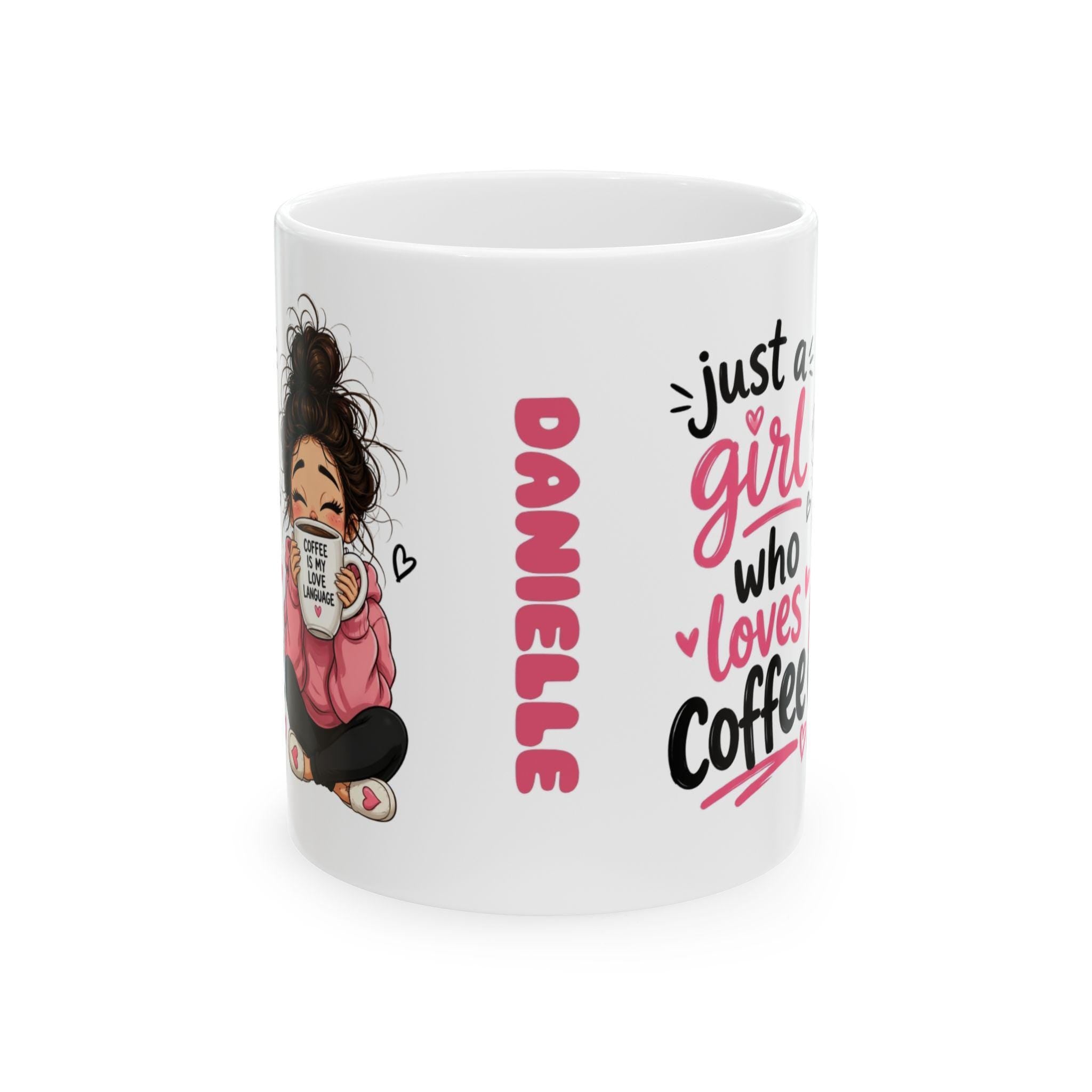 Just a girl who loves coffee, personalised, 11oz cup