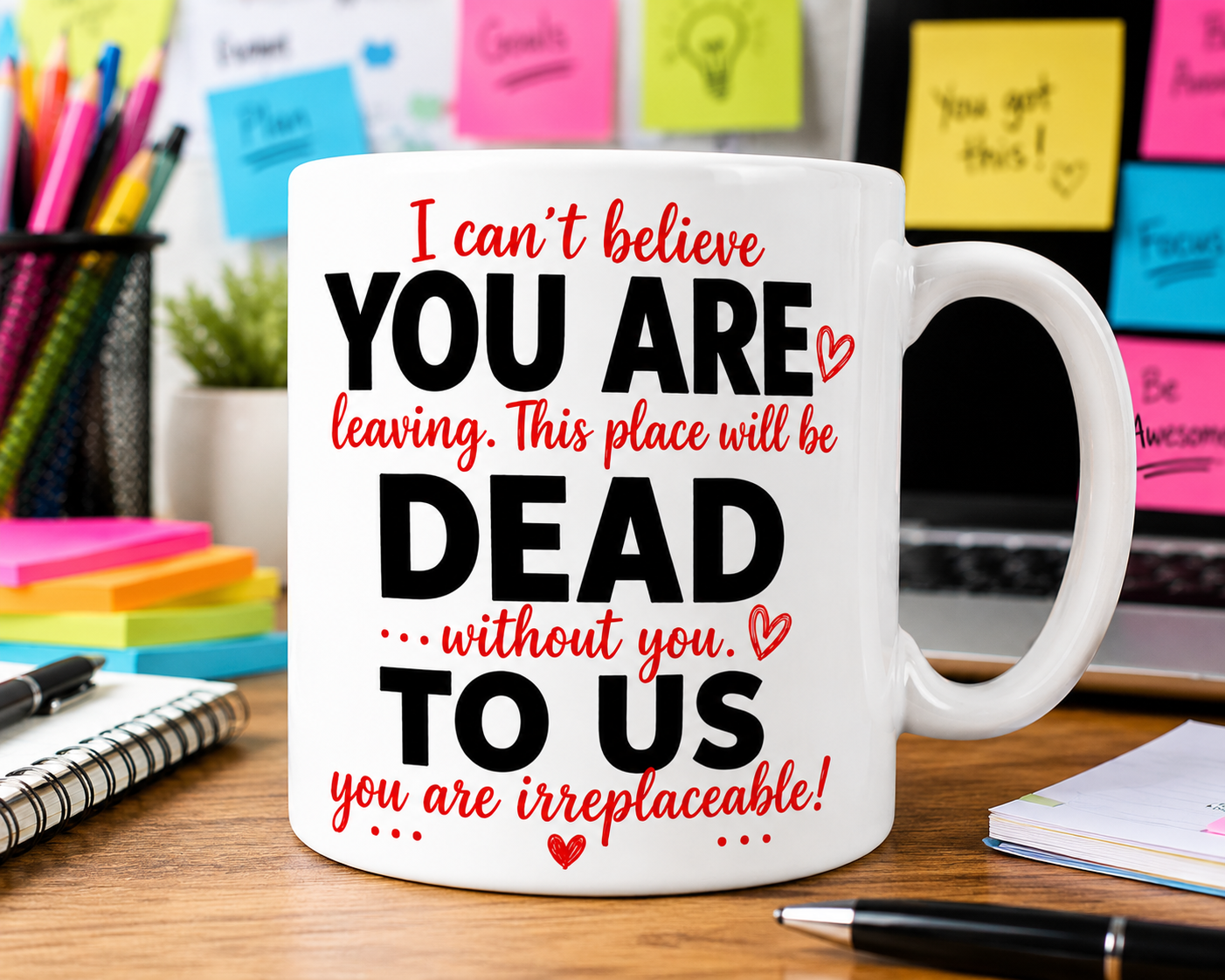 Funny you are dead to us mug, personalised, co-worker leaving gift, 11oz