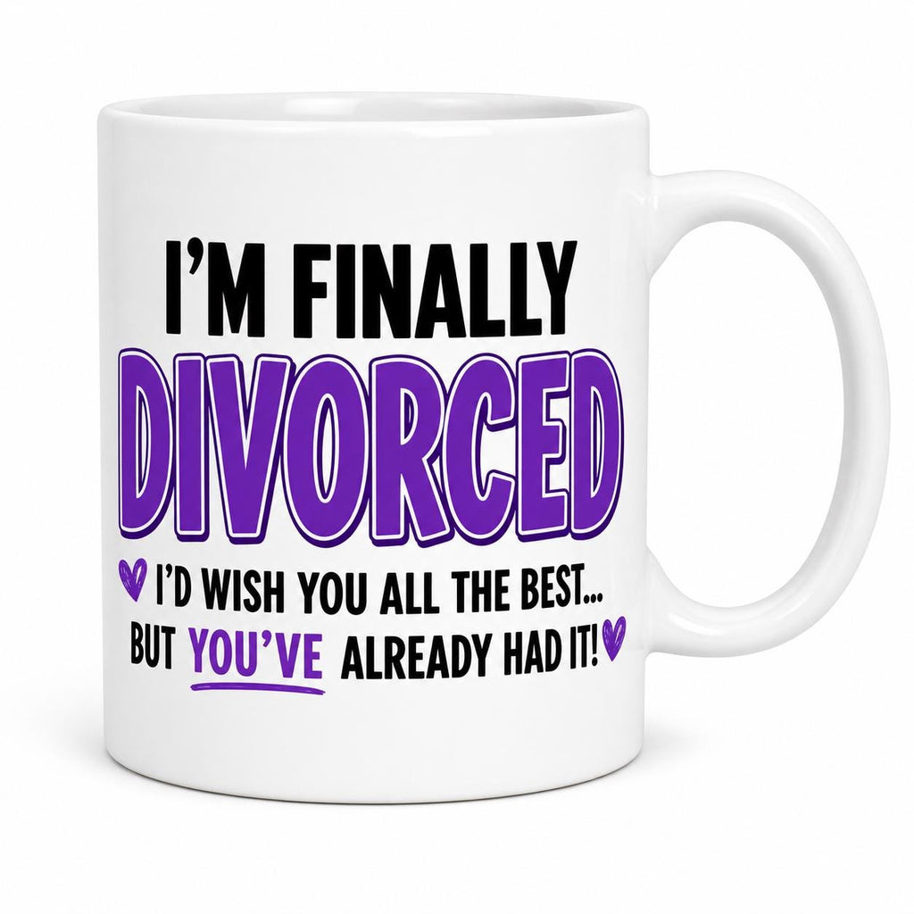 Divorce Mug, Funny, Hilarious, Novelty, Gift, Woman, Jokes, Fun, Cup, Ceramic, Coffee, Separation