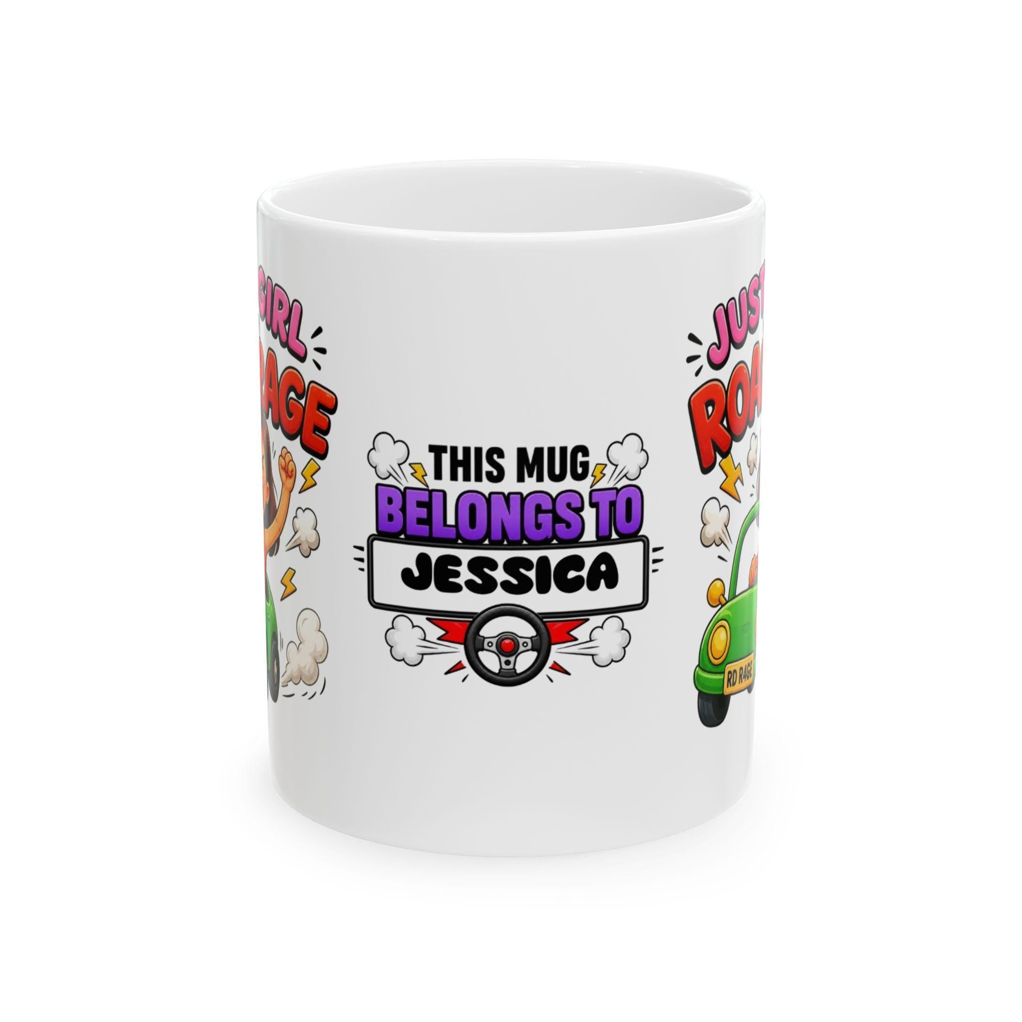Personalised Just a girl with road rage, Funny, Bad Driver, Miss, Mrs, 11oz Ceramic