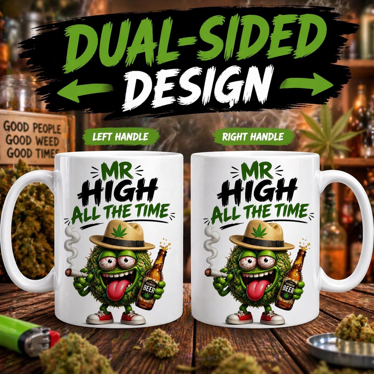 Personalised Funny Mr High All The Time Mug, Stoner, Drinker, 11oz Ceramic