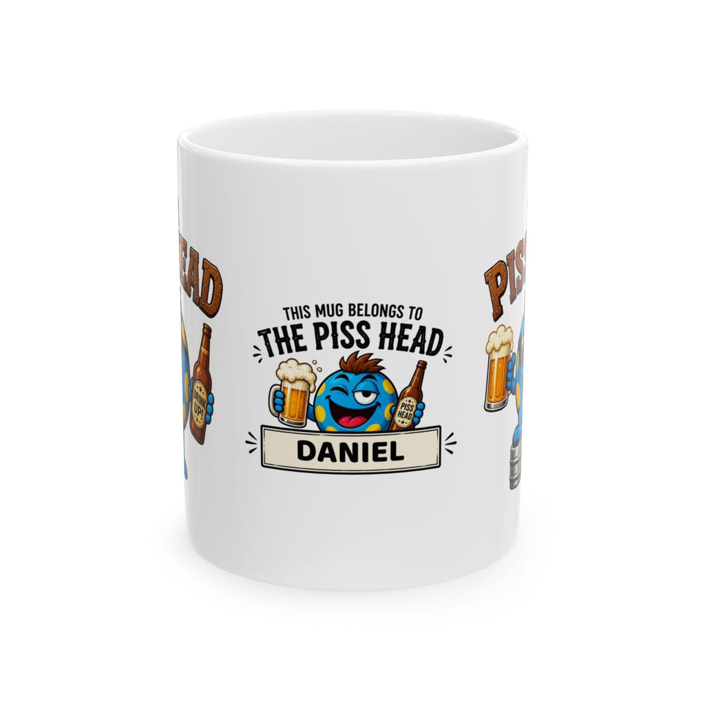 Personalised Mr Piss Head Mug, Funny Beer Lover Gift, Drinker, 11oz Ceramic Coffee Cup