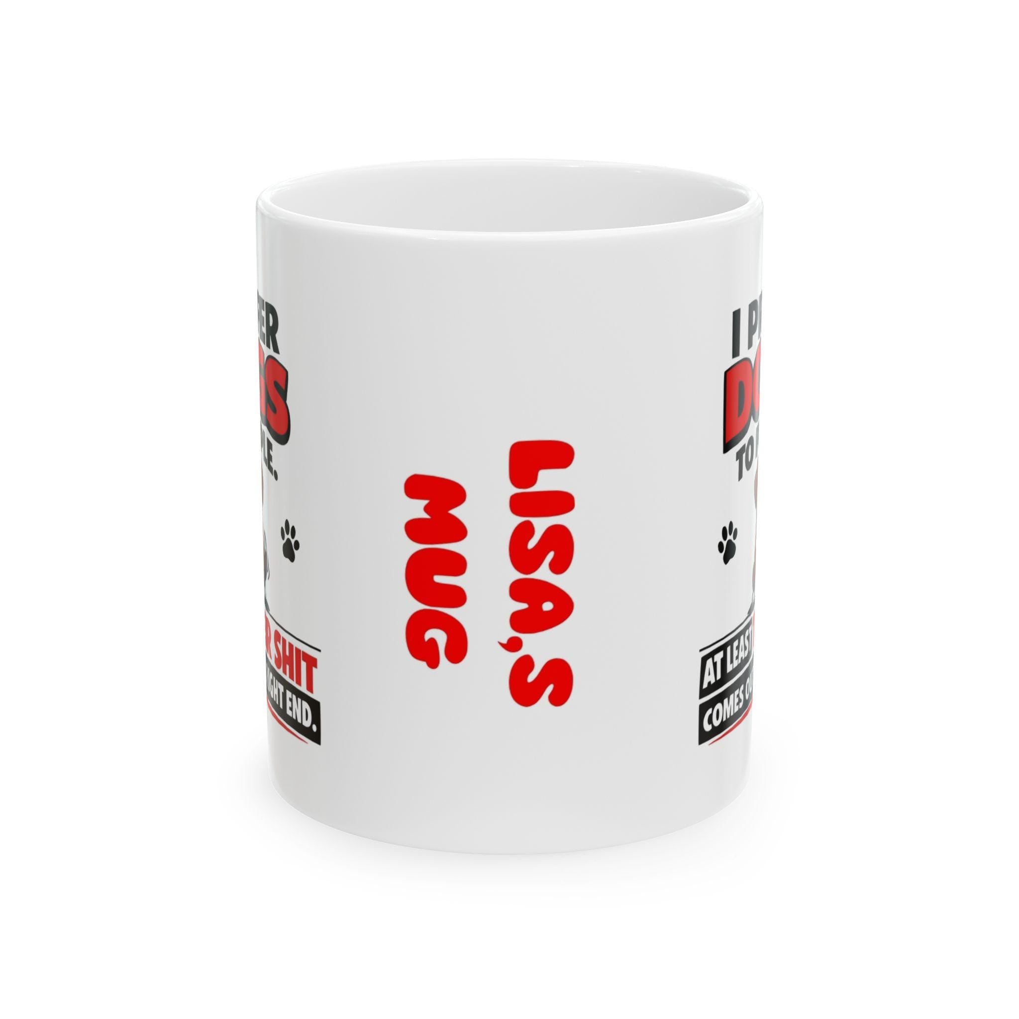 I prefer dogs to people Mug - Personalised Funny Novelty Gift