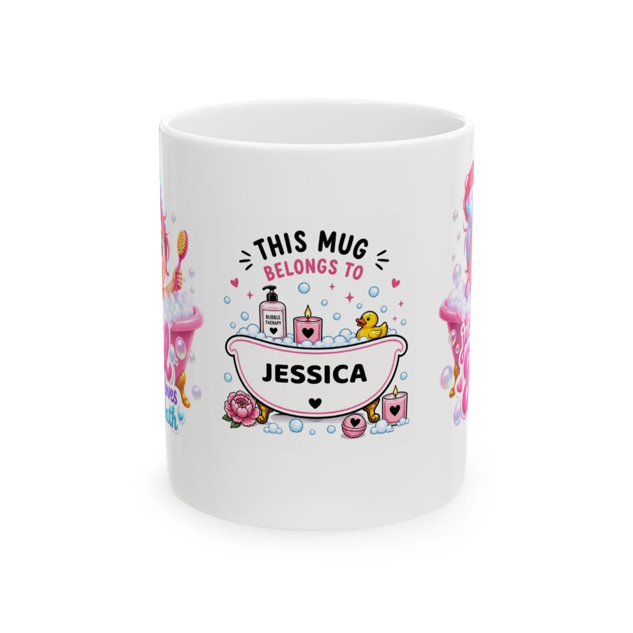 Personalised Just a girl who loves the bath mug, Always In The Bath, Her, She, 11oz Ceramic Mug