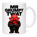 Funny Mr grumpy twat, mug, moody, gift, fun, 11oz Ceramic Cup
