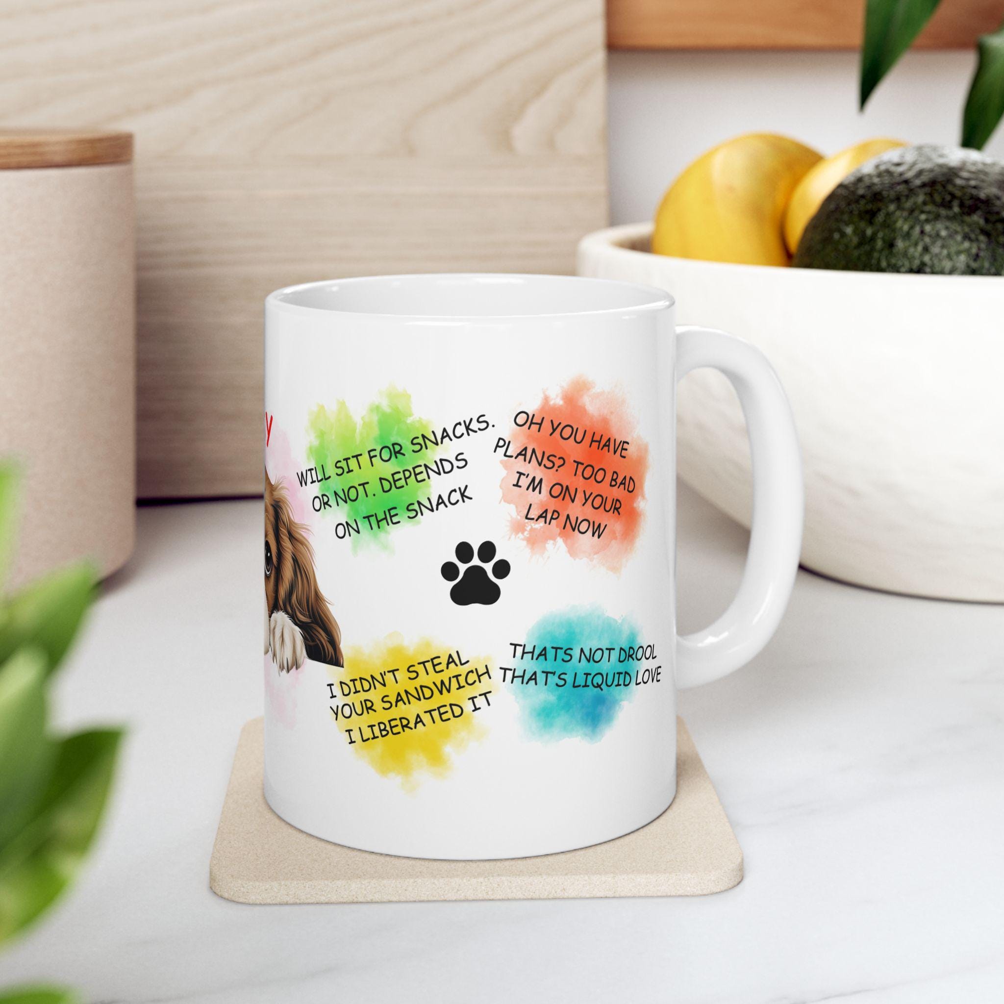 Cavalier king Charles spaniel personalised funny dog quote Mug, Dog Lover Gift