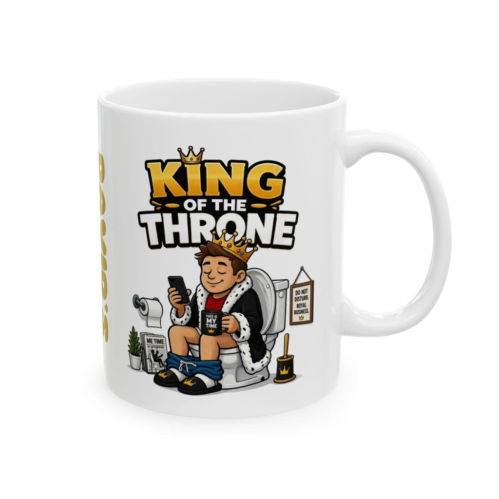 King of the Throne Funny Mug, Personalized Toilet Humor Cup (11oz Ceramic)