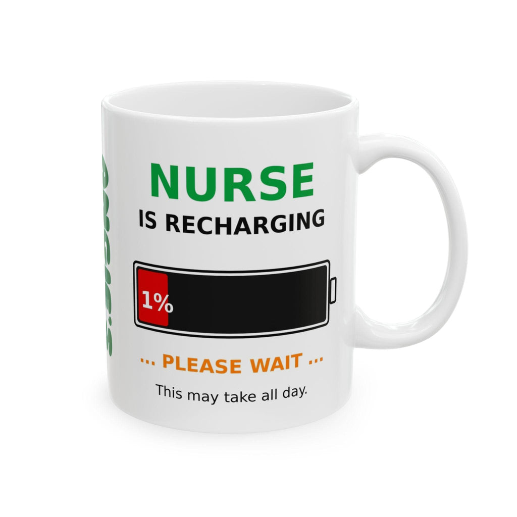 Nurse Is Recharging, Novelty, Gift, Work, Fun, Cup, Ceramic, Coffee, Personalised