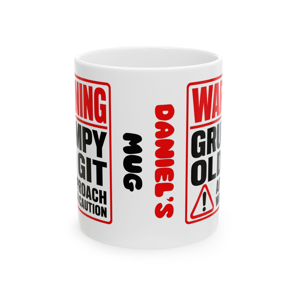 Personalised Warning Grumpy Old Git Approach With Caution Funny Mug, Banter, Man, Woman, 11oz Ceramic Coffee Cup