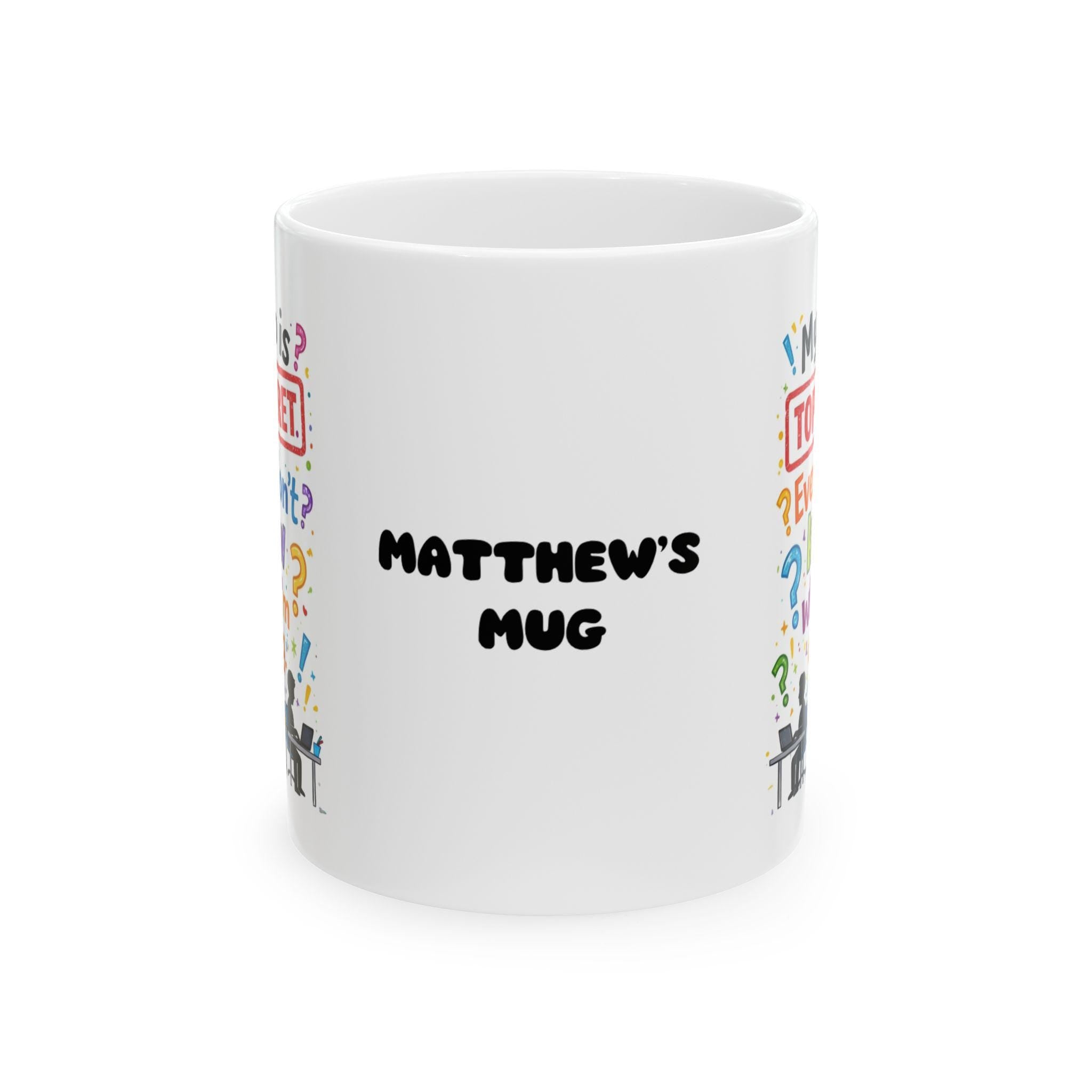 Funny Top Secret Job Mug, Workplace Office Humor (11oz Ceramic)