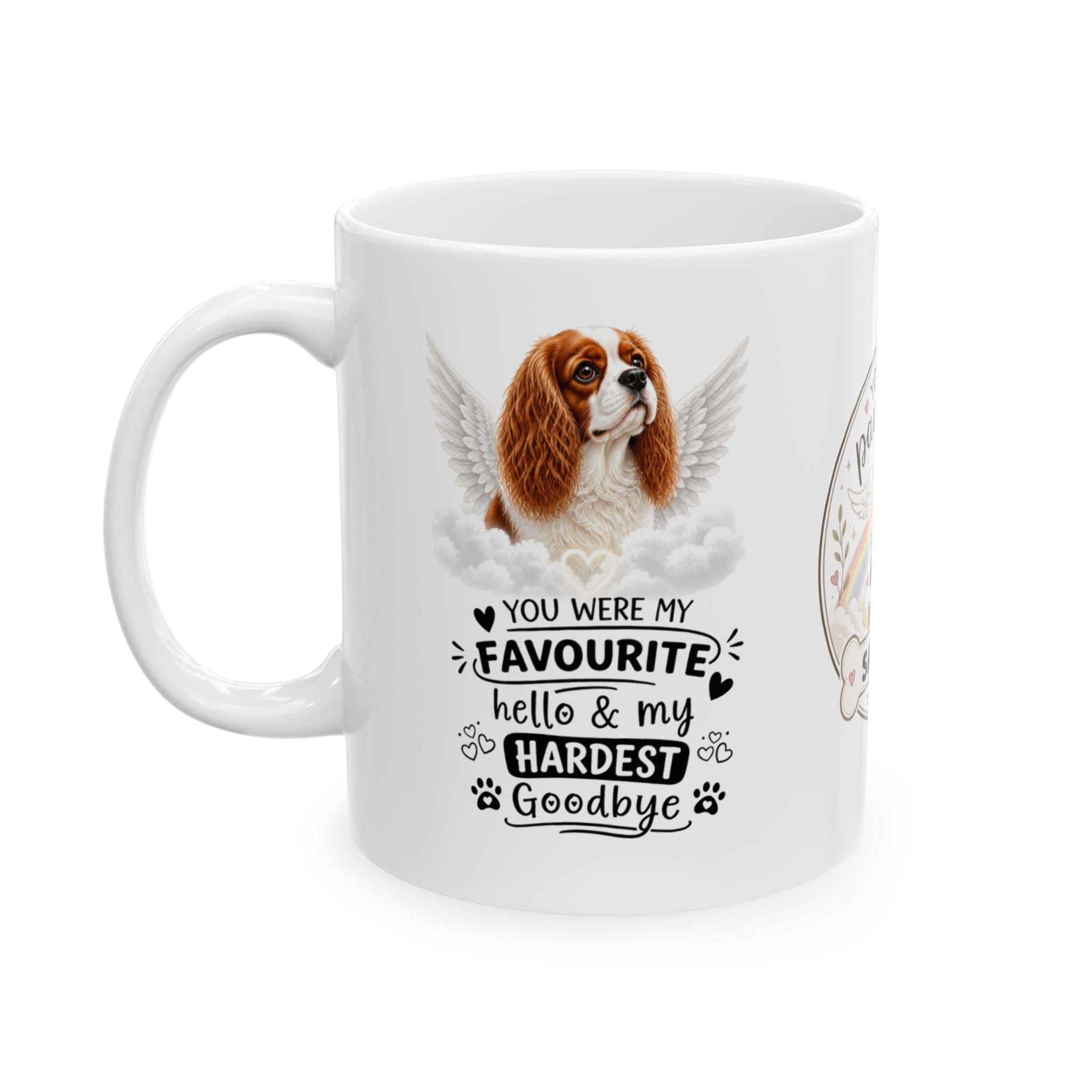 Personalised Cavalier king charles spaniel Memorial Mug Personalised,  Pet Loss, Dog Remembrance Mug, Favourite Hello Hardest Goodbye 11oz