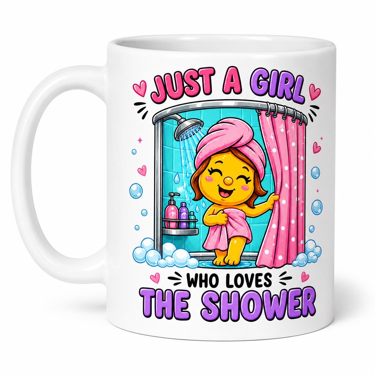 Personalised Just a girl who loves the shower Mug, 11oz Ceramic, Funny Coffee Cup, She, Her, Woman