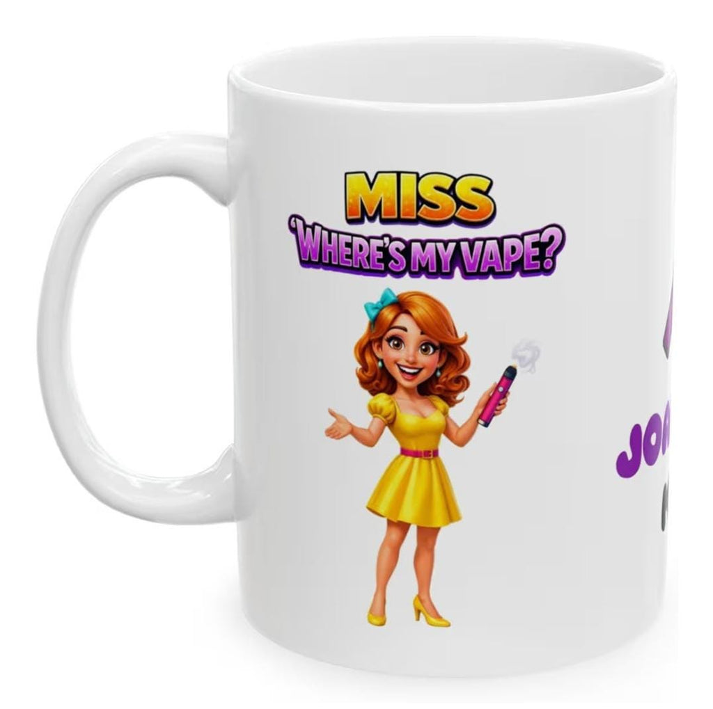 Personalised 'Miss Where's My Vape' Mug - Funny Novelty Gift