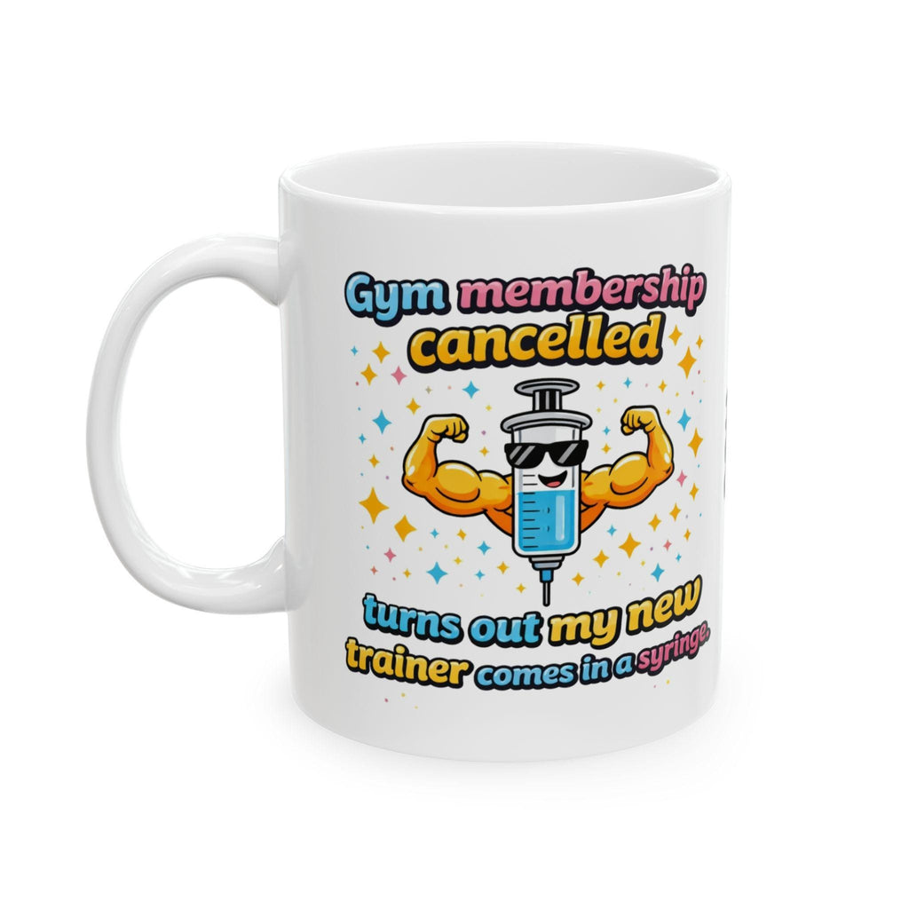 Personalised Funny Weight Loss Jab Mug, Gym Membership Cancelled, 11oz Ceramic Cup