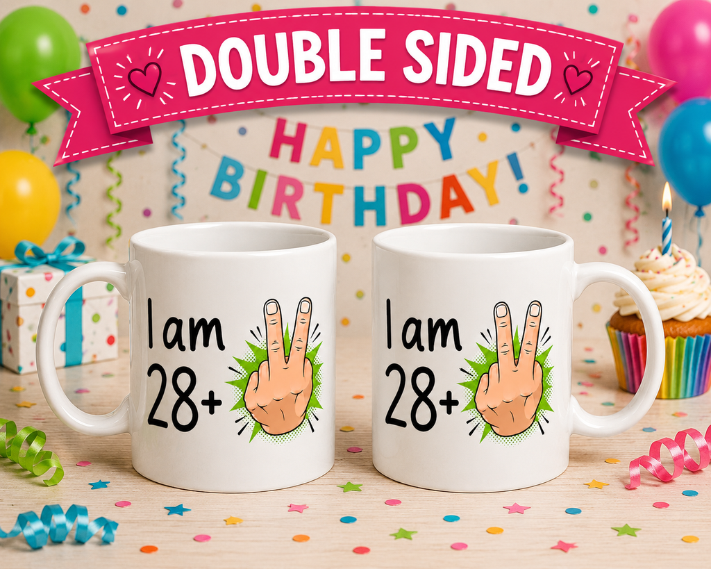 Funny Age Mug, 'I am 28, 38, 48, 58, 68+2', Choice of Ages, Novelty Coffee Mug, White Ceramic, Humorous Birthday Gift, Cup for Men & Women, Present, Age, 11oz