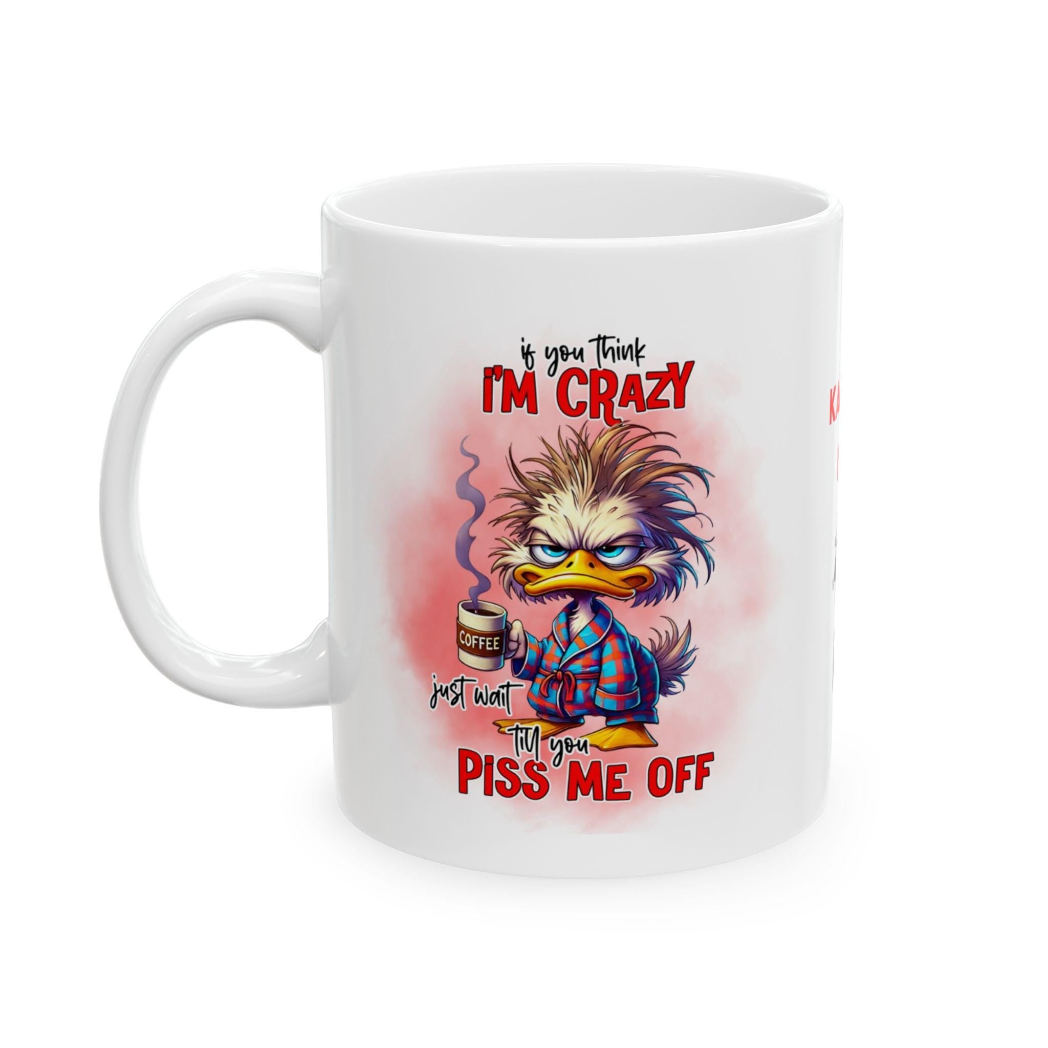 Personalised Duck Coffee Mug, Sarcastic Novelty Gift