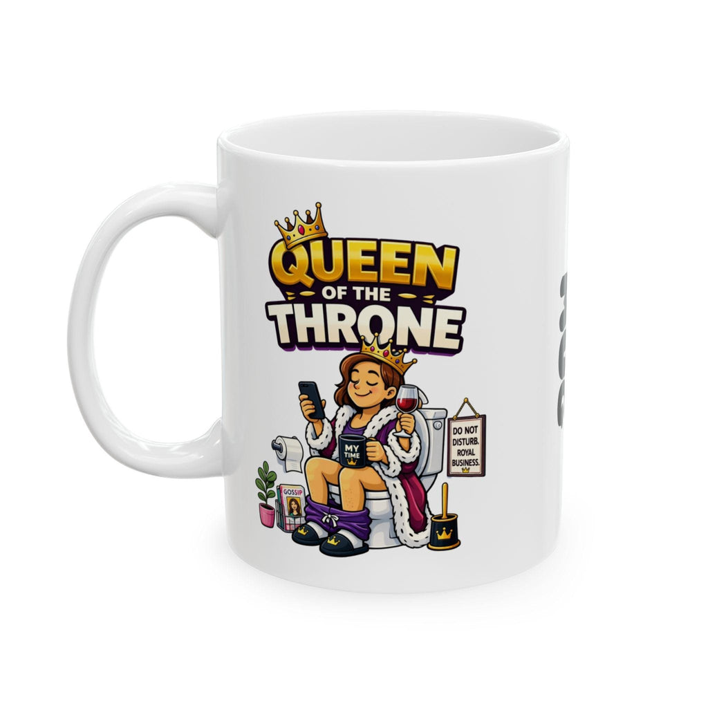 Queen of the Throne Mug, Funny Toilet Humor Cup, Personalized Gift, 11oz Ceramic