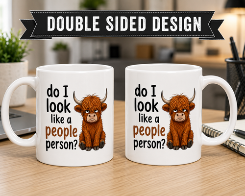 Do I Look Like a People Person? Highland Cow Funny Coffee Mug | Double-Sided Design | Cow Lover Gift, 11oz mug.