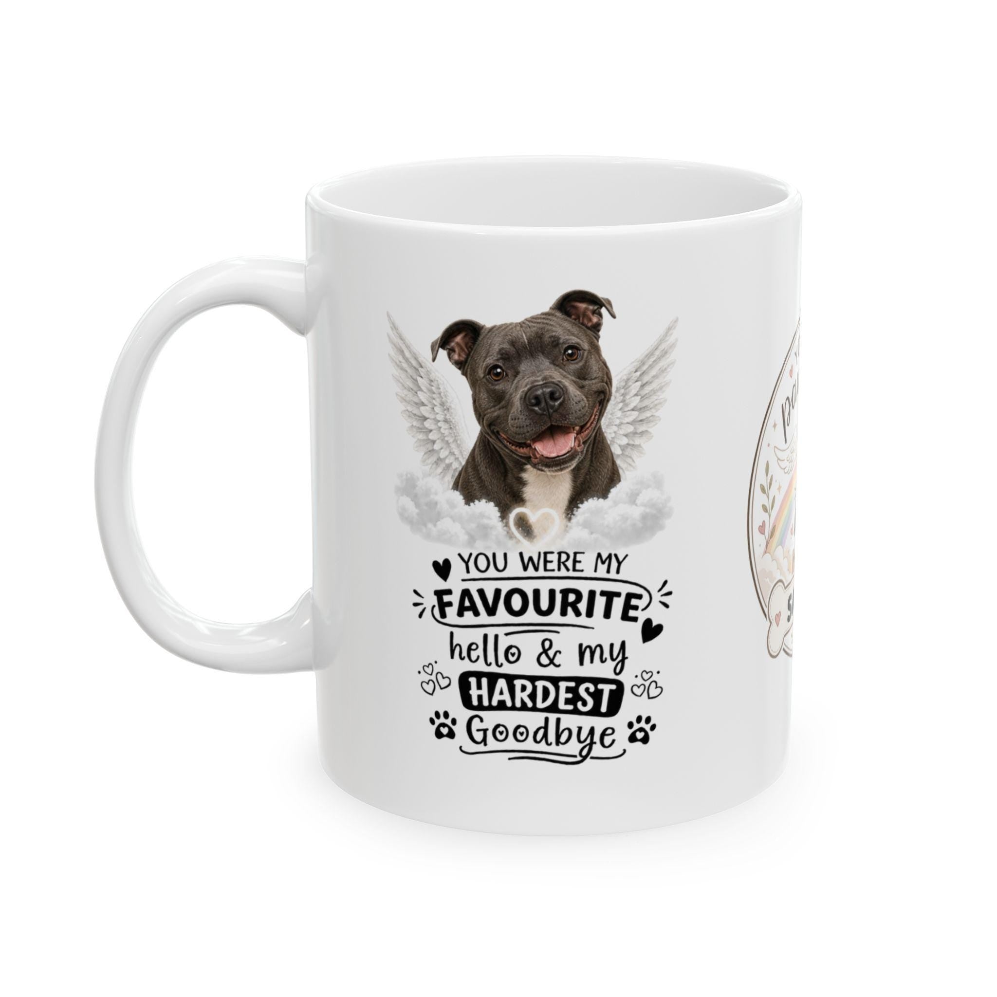 Personalised Staffordshire bull terrier Memorial Mug Personalised, Dog Remembrance Mug, Favourite Hello Hardest Goodbye 11oz