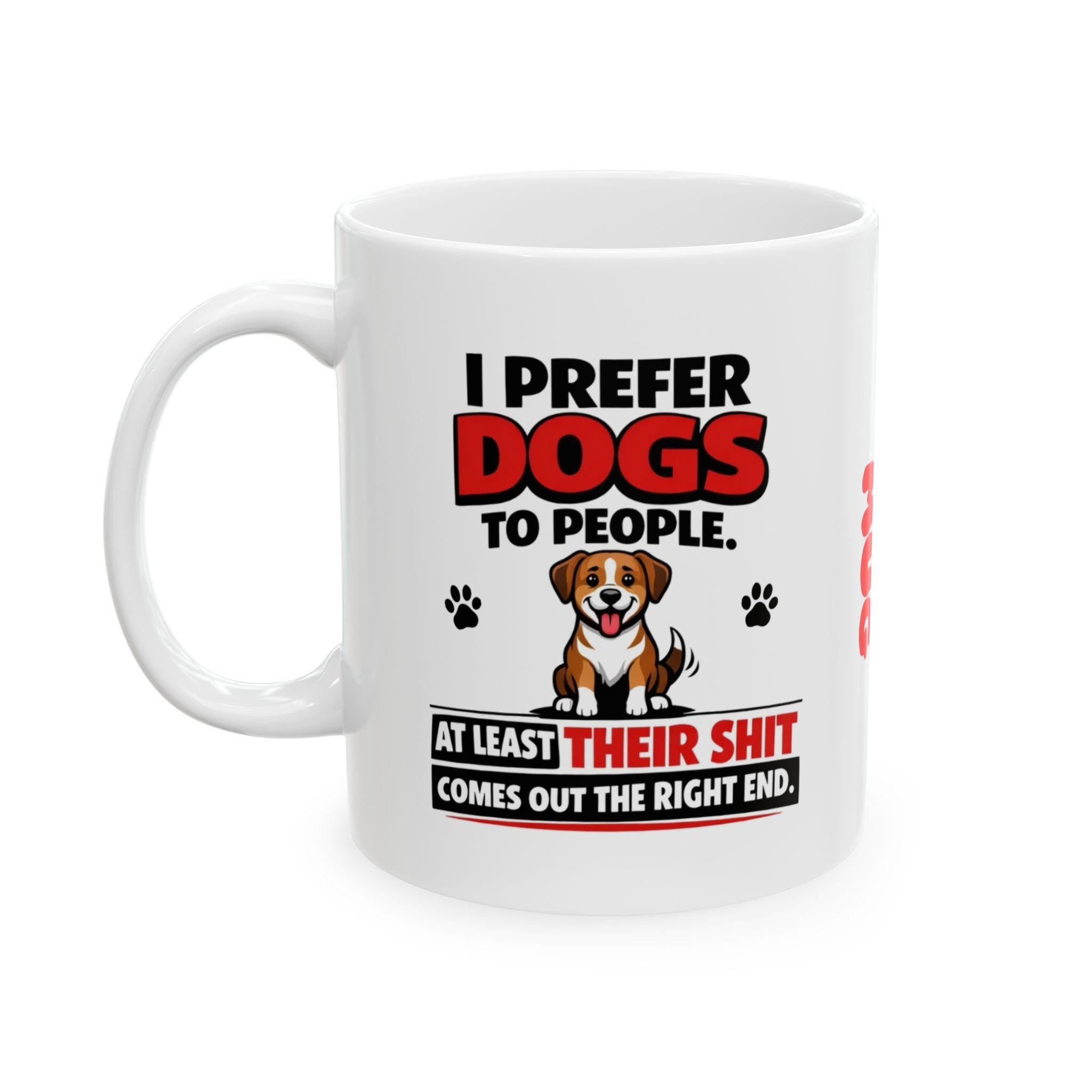 I prefer dogs to people Mug - Personalised Funny Novelty Gift