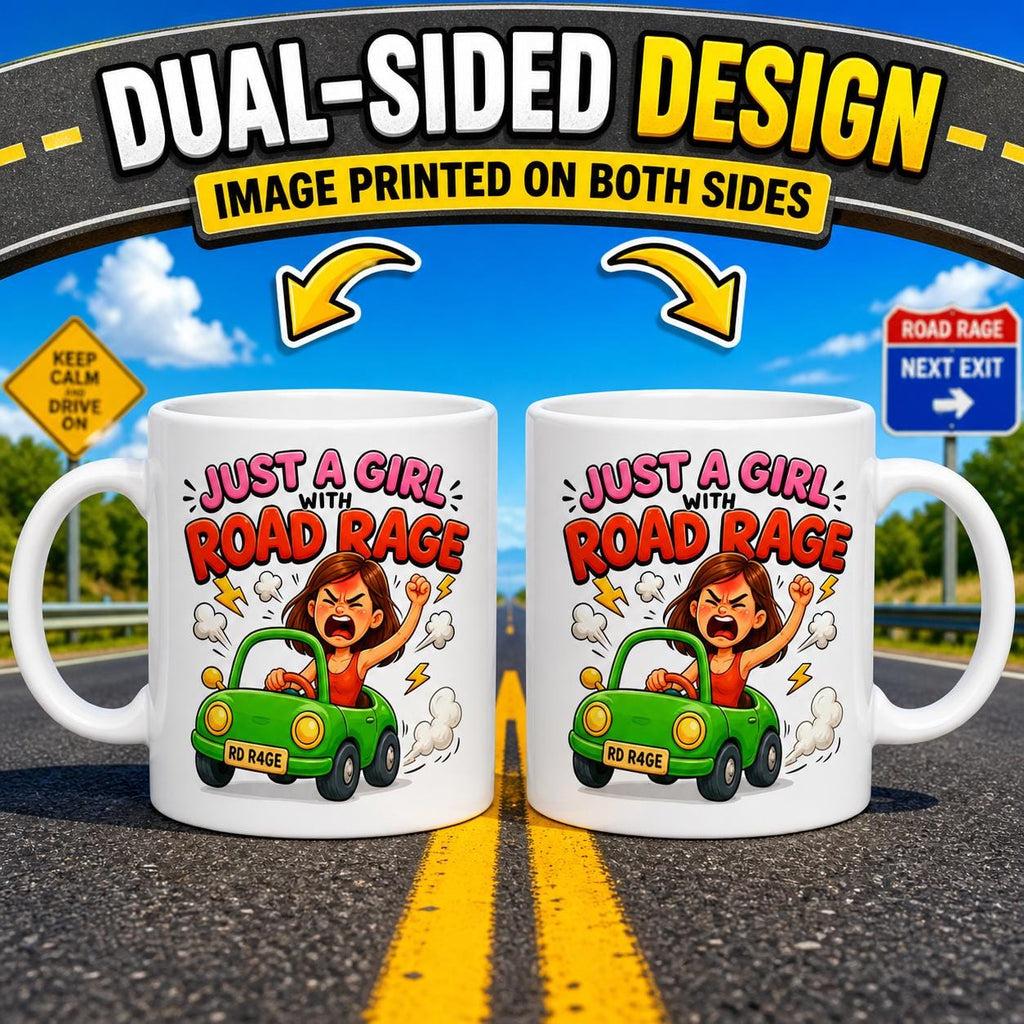 Personalised Just a girl with road rage, Funny, Bad Driver, Miss, Mrs, 11oz Ceramic