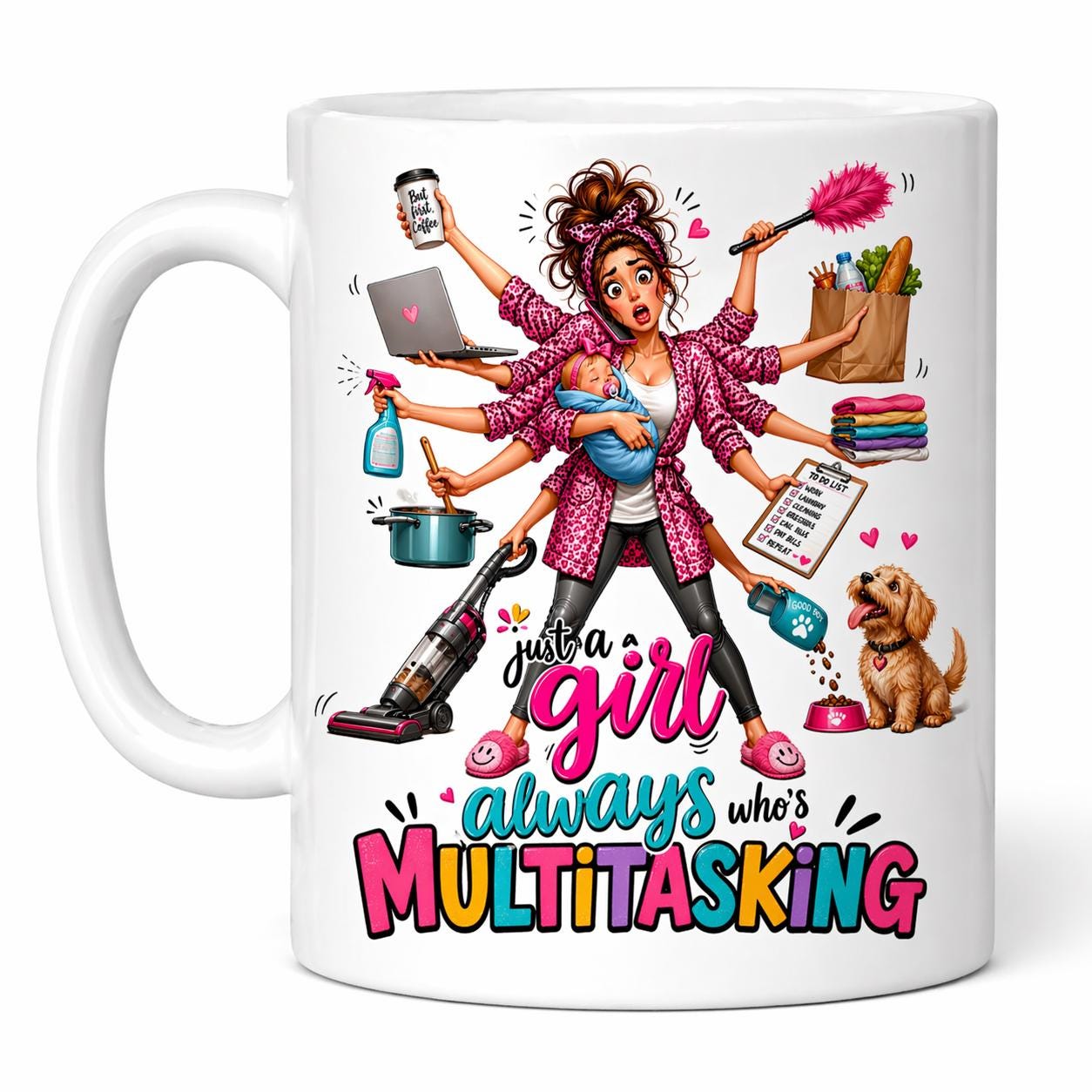 Just a girl who's always multitasking, fun, personalised