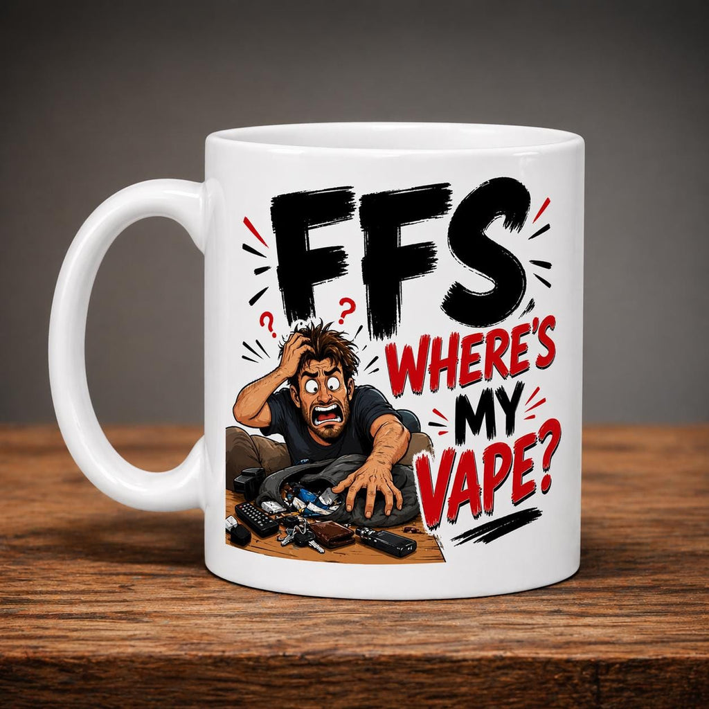 Personalised FFS Where's My Vape?" Funny Mug, Funny Gift, 11oz Ceramic