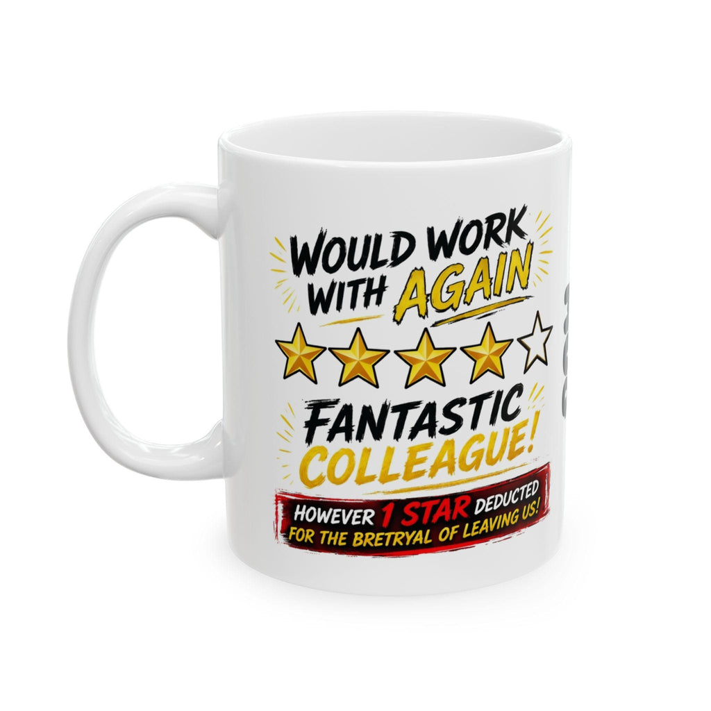 Personalised Would Work With Again Funny Farewell Mug, Leaver, Workplace, Retired, Office, 11oz Ceramic