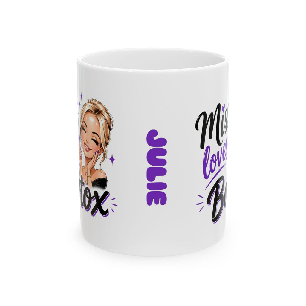 Miss loves Botox, Funny mug, 11oz cup, Personalised.