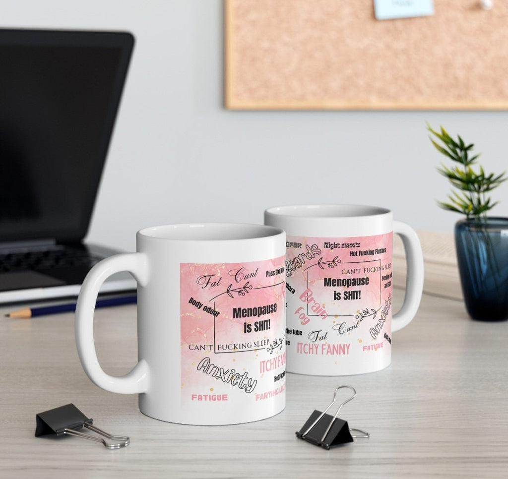 Mug, Menopause, Funny, Hilarious, Novelty, Gift, Woman, Jokes, Fun, Cup, Ceramic, Coffee,
